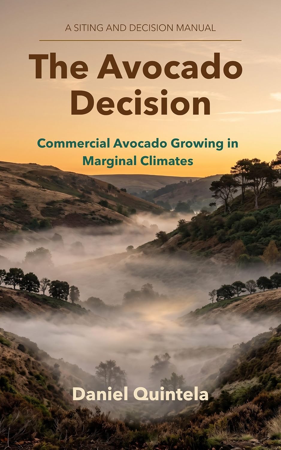 The Avocado Decision: Commercial Avocado Growing in Marginal Climates (English Edition) baixar o livro de graça