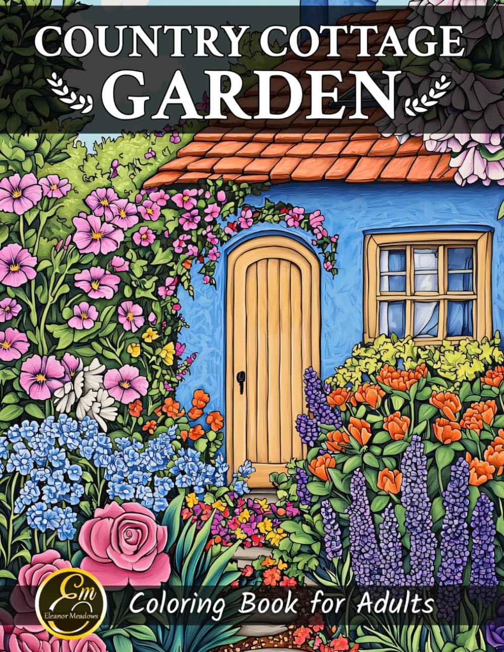 ler totalmente Country Cottage Garden: Relaxing Coloring Book for Adults Featuring Scenes of Quaint Cottages, English Gardens, Flowers, Peaceful Countryside Landscapes, and More