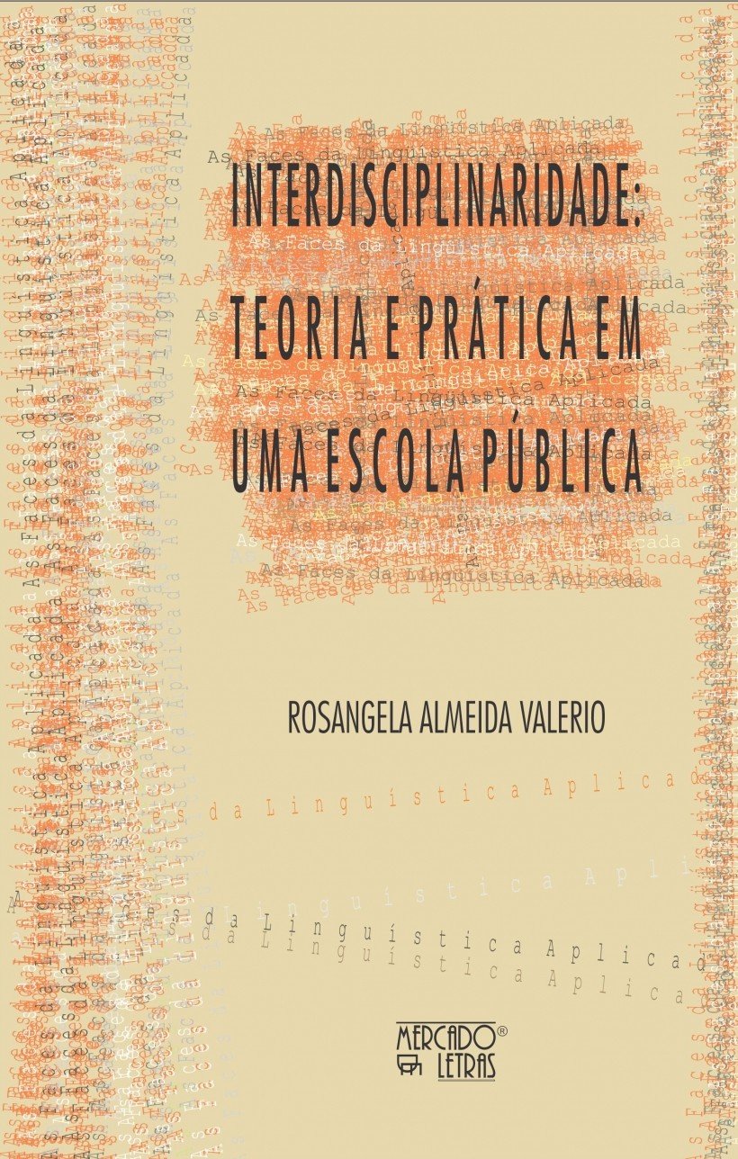 Interdisciplinaridade: Teoria e Prática em uma Escola Pública baixar livro de graça
