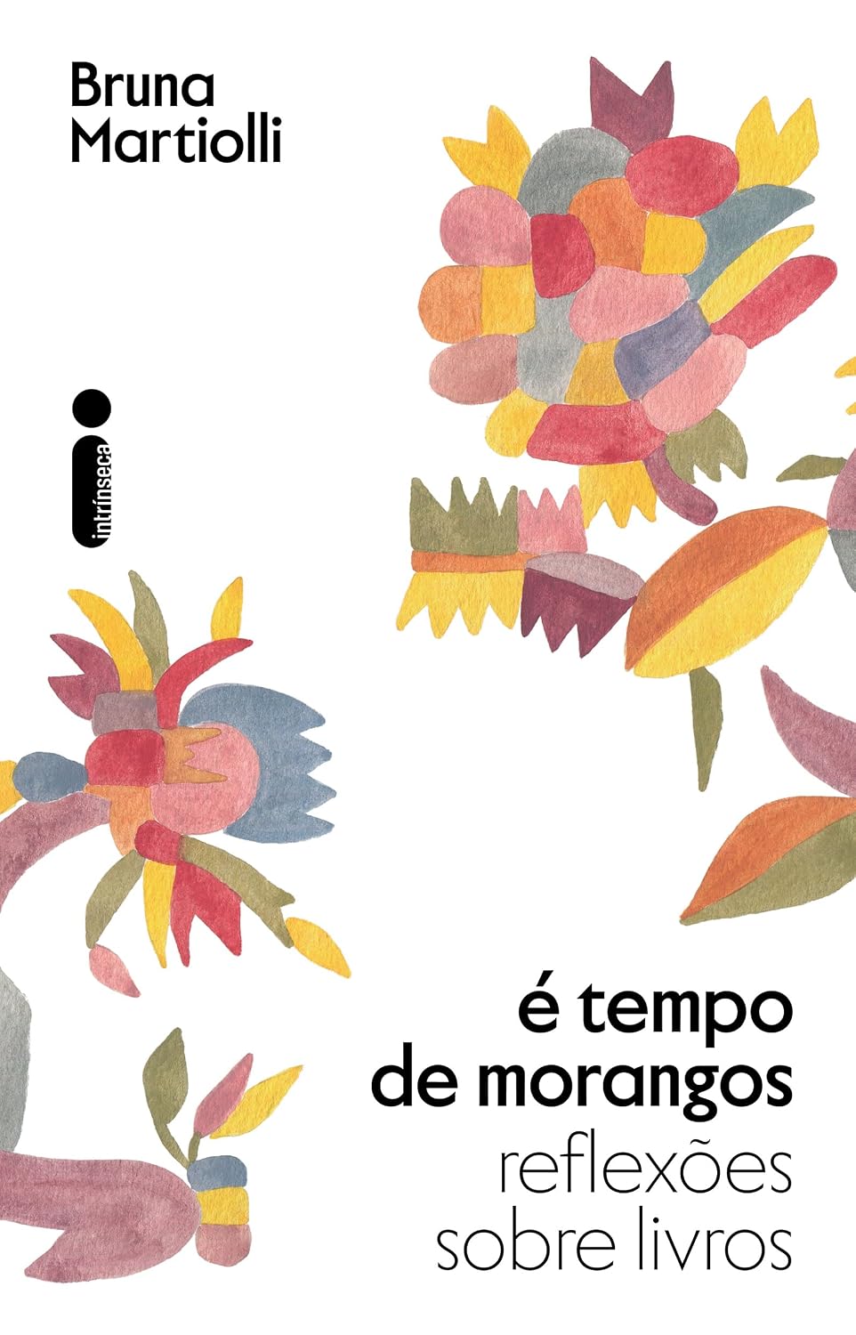 É tempo de morangos: Reflexões sobre livros baixar livro de graça