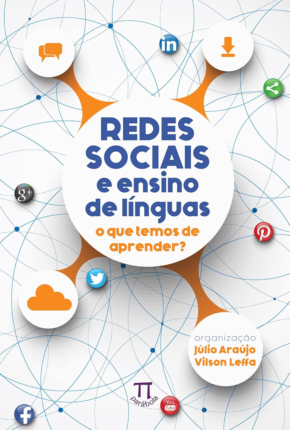 Redes sociais e ensino de línguas: o que temos de aprender? (Linguagens e tecnologias Livro 2) baixar o livro de graça