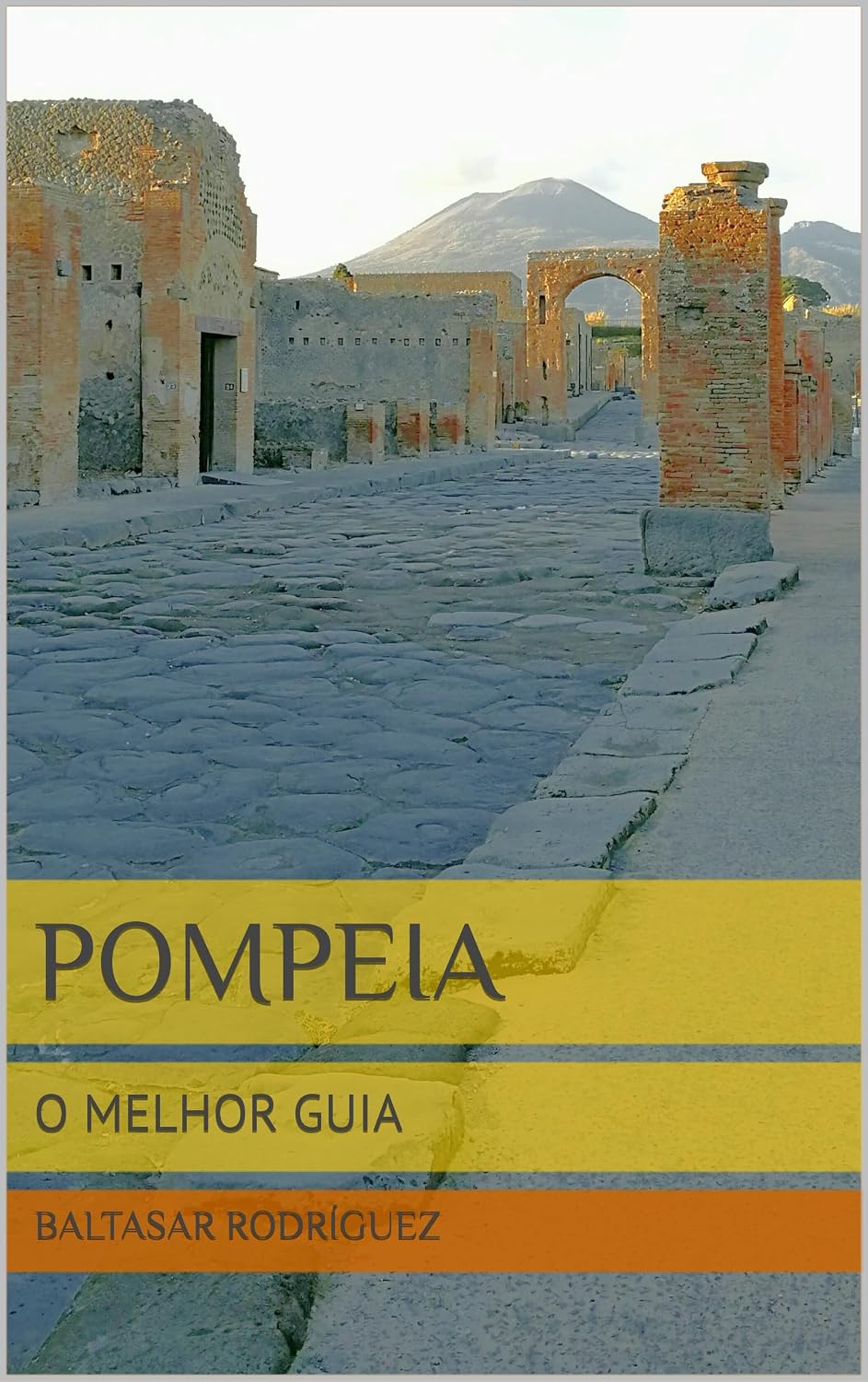 ler totalmente POMPEIA: O MELHOR GUIA