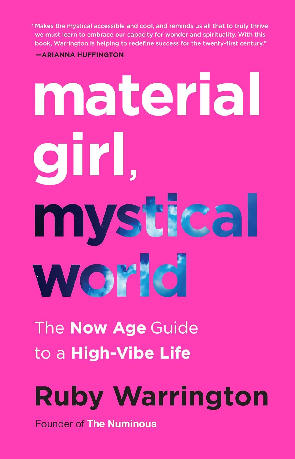 Material Girl, Mystical World: The Now Age Guide to a High-Vibe Life baixar o livro de graça