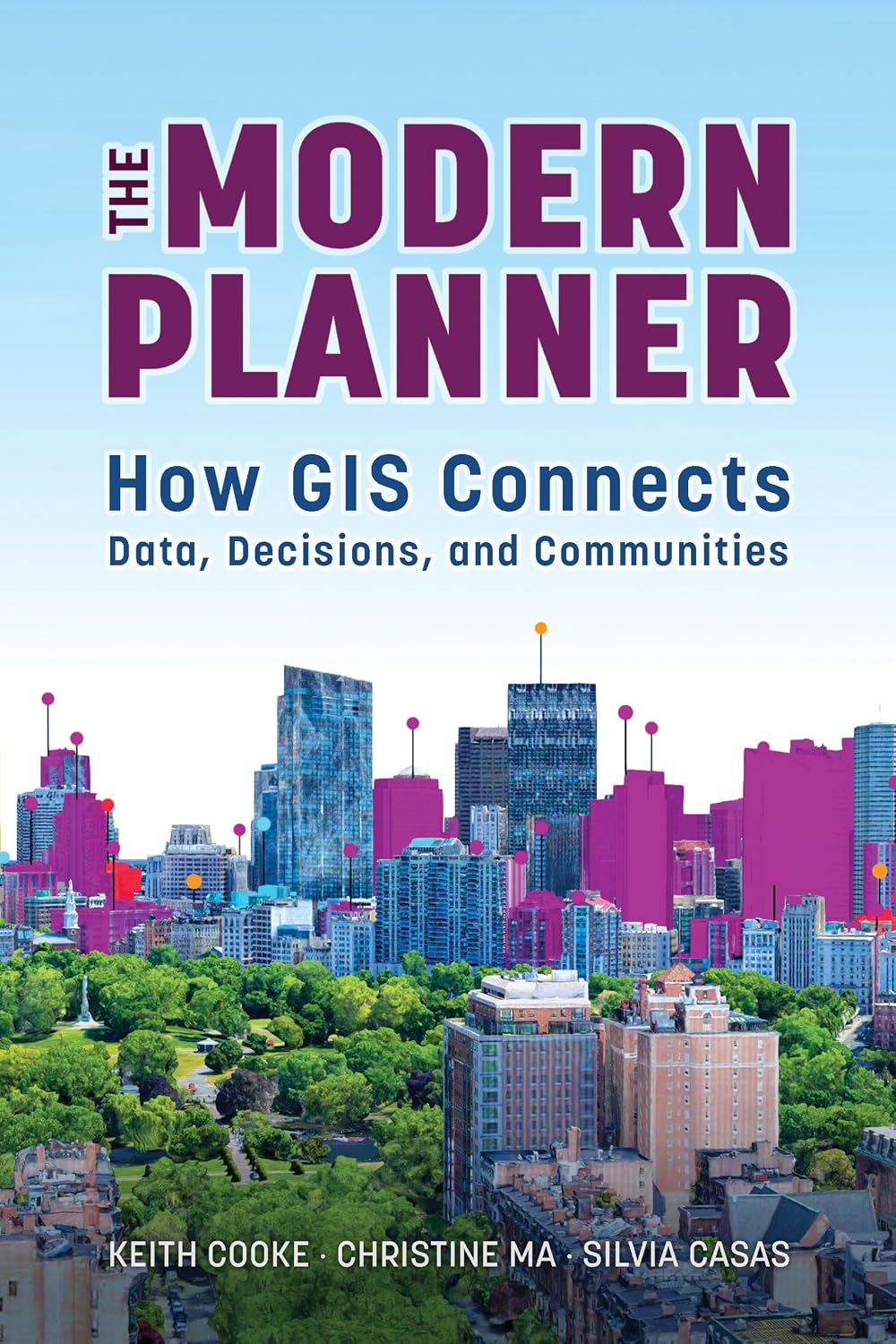 ler totalmente The Modern Planner: How GIS Connects Data, Decisions, and Communities (English Edition)