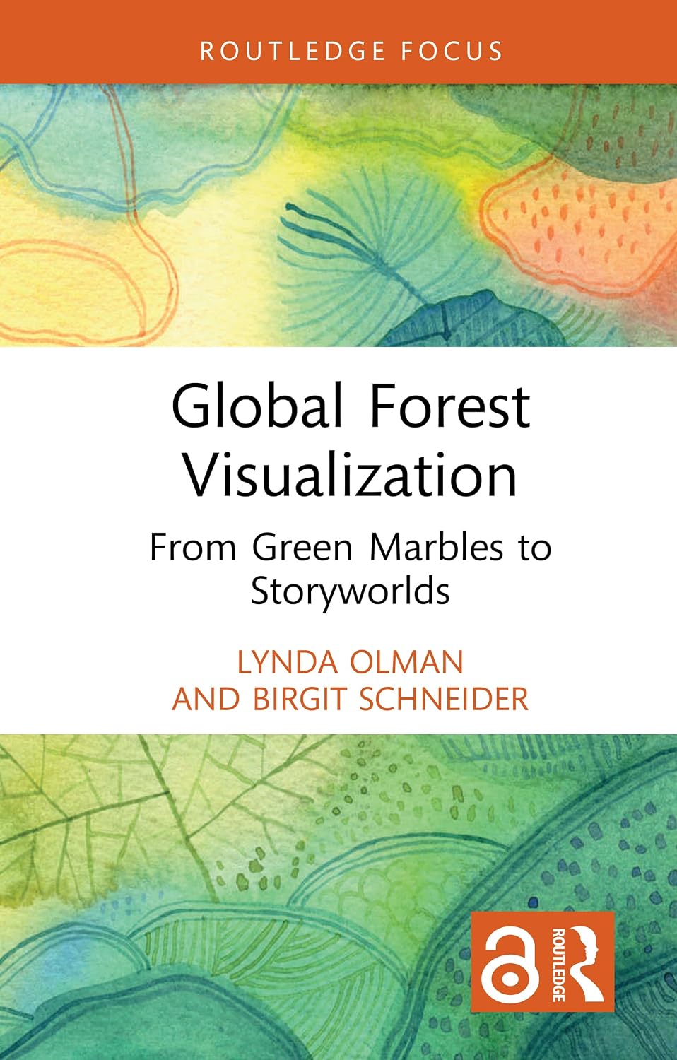 ler totalmente Global Forest Visualization: From Green Marbles to Storyworlds (Routledge Focus on Environment and Sustainability) (English Edition)