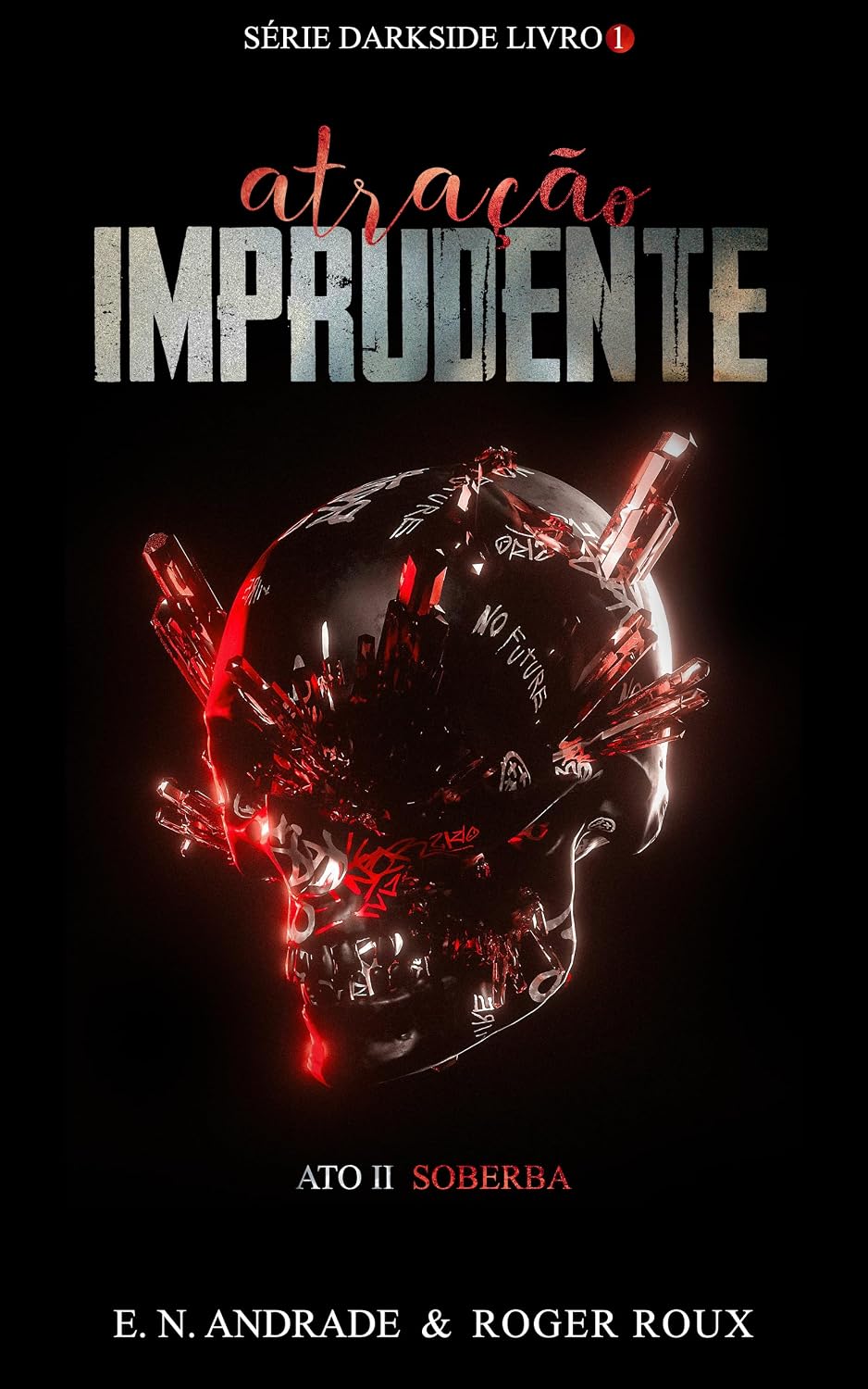 capítulo por capítulo baixar ATRAÇÃO IMPRUDENTE - ATO 2: Série Darkside