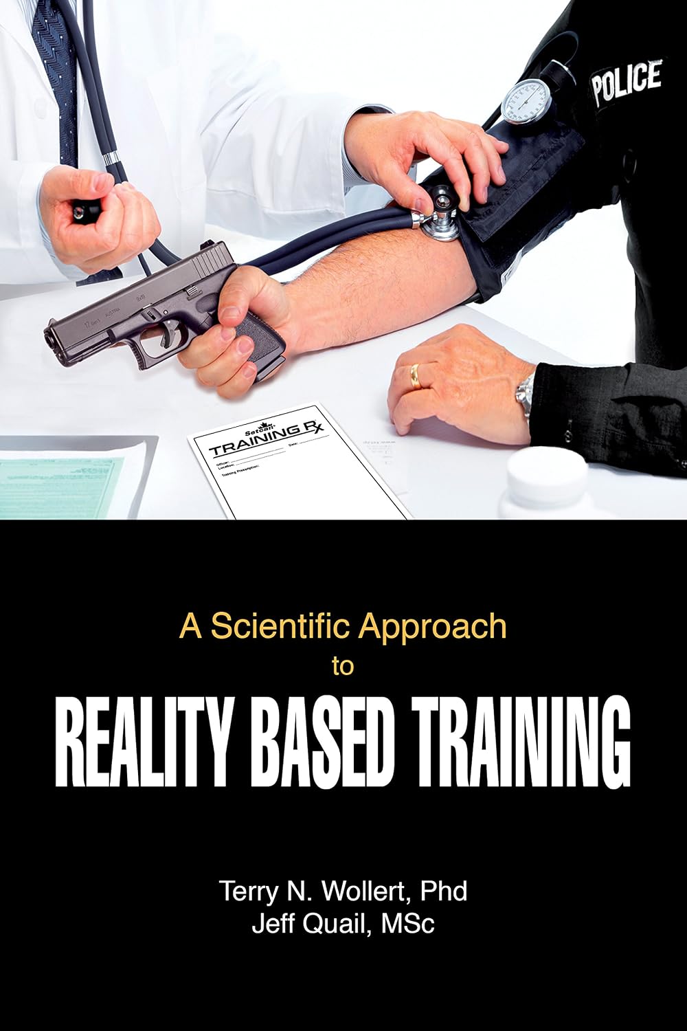 ler totalmente A Scientific Approach to Reality Based Training (English Edition)