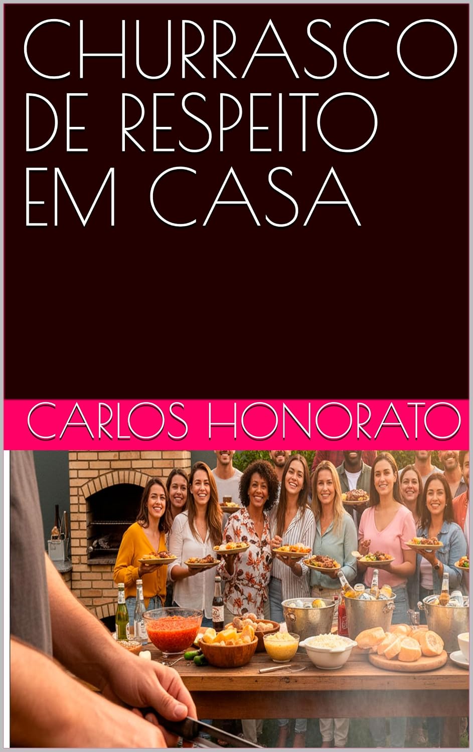 ler totalmente CHURRASCO DE RESPEITO EM CASA