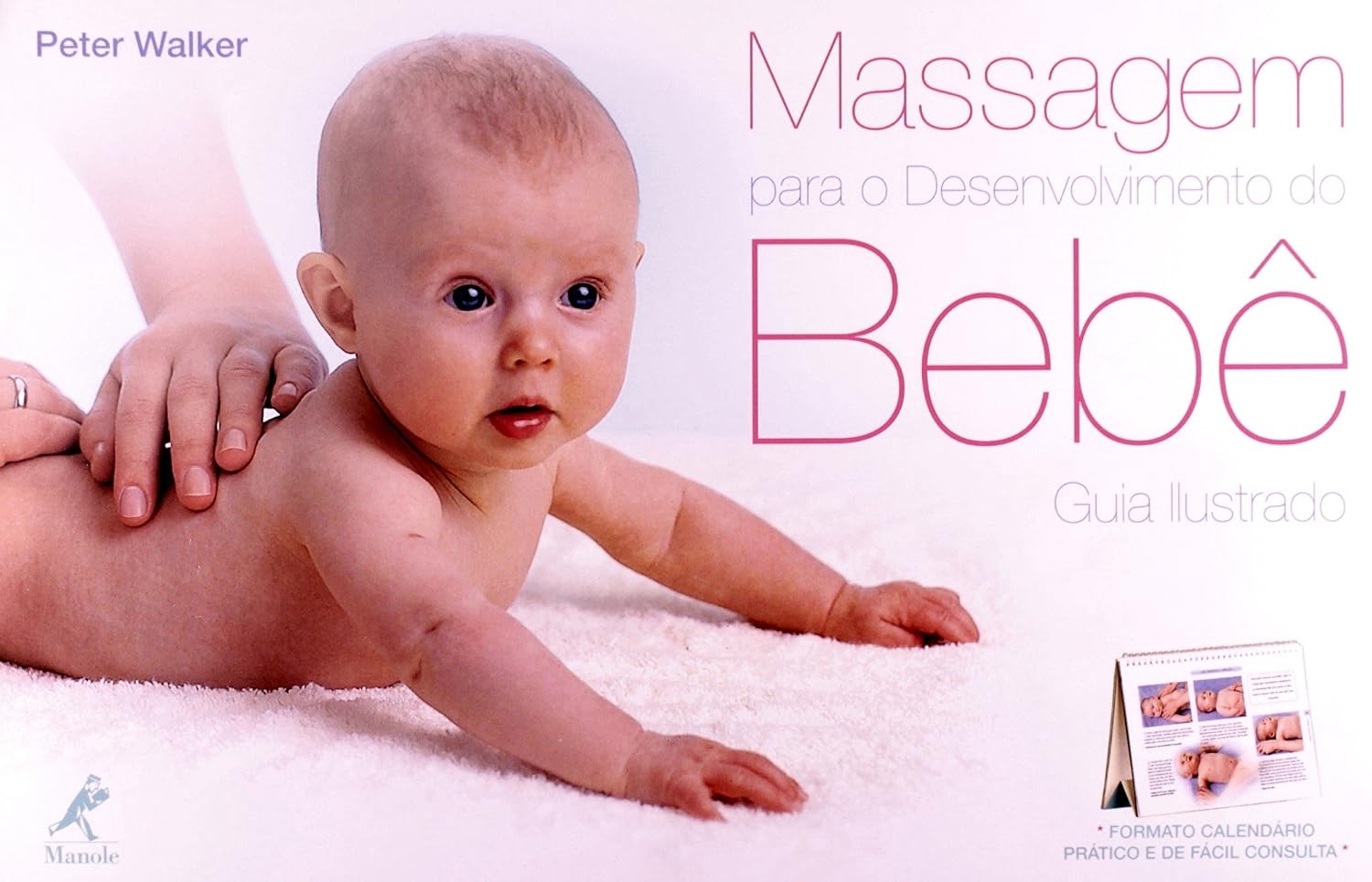 Massagem para o desenvolvimento do bebê: Guia ilustrado baixar livro de graça