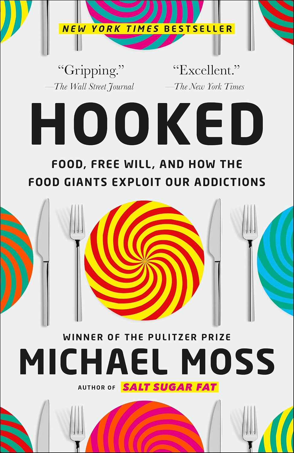 Hooked: Food, Free Will, and How the Food Giants Exploit Our Addictions (English Edition) baixar o livro de graça