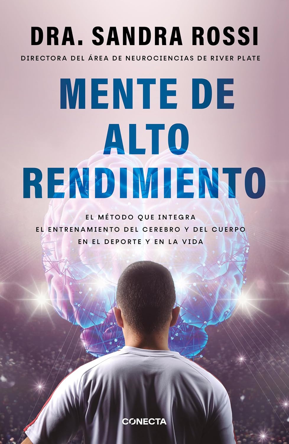 Mente de alto rendimiento: El método que integra el entrenamiento del cerebro y del cuerpo en el deporte y en la vida (Spanish Edition) baixar o livro de graça