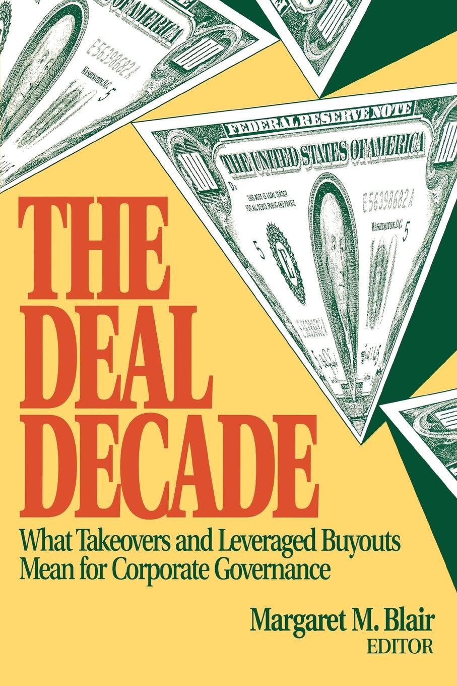 Deal Decade: What Takeovers and Leveraged Buyouts Mean for Corporate Governance baixar o livro de graça