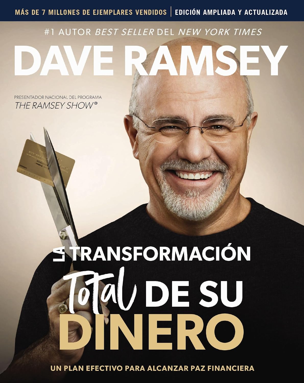 La Transformación Total de Su Dinero Actualizada Y Ampliada: Un Plan Efectivo Para Alcanzar Paz Financiera baixar o livro de graça