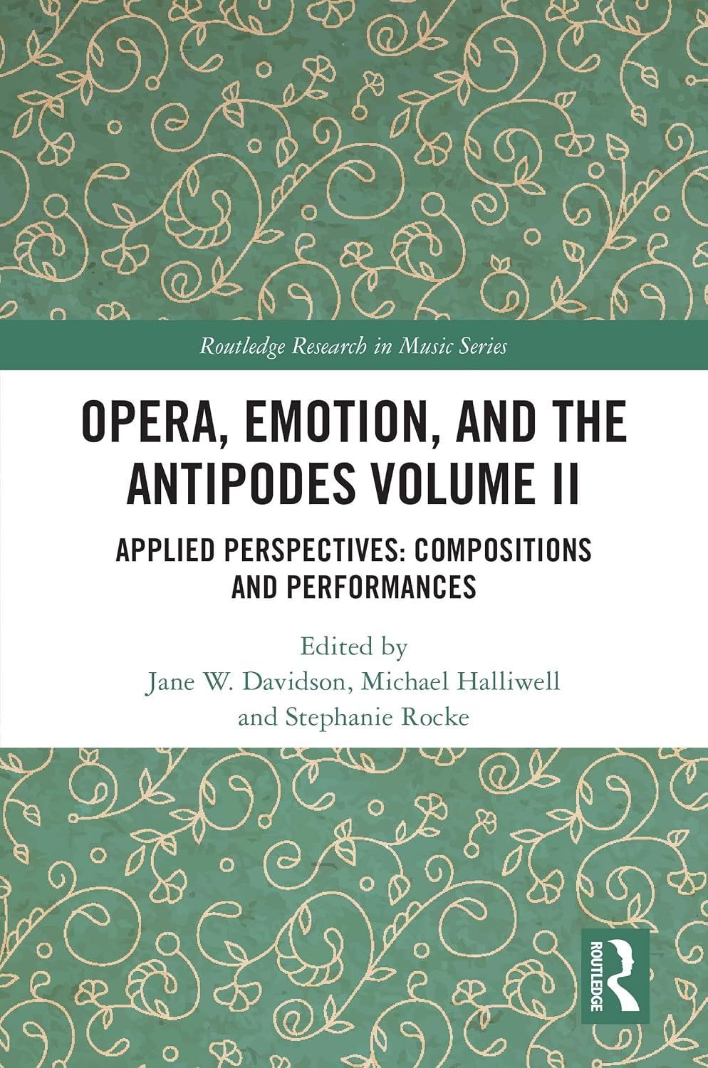 ler totalmente Opera, Emotion, and the Antipodes Volume II: Applied Perspectives: Compositions and Performances (Routledge Research in Music Book 2) (English Edition)