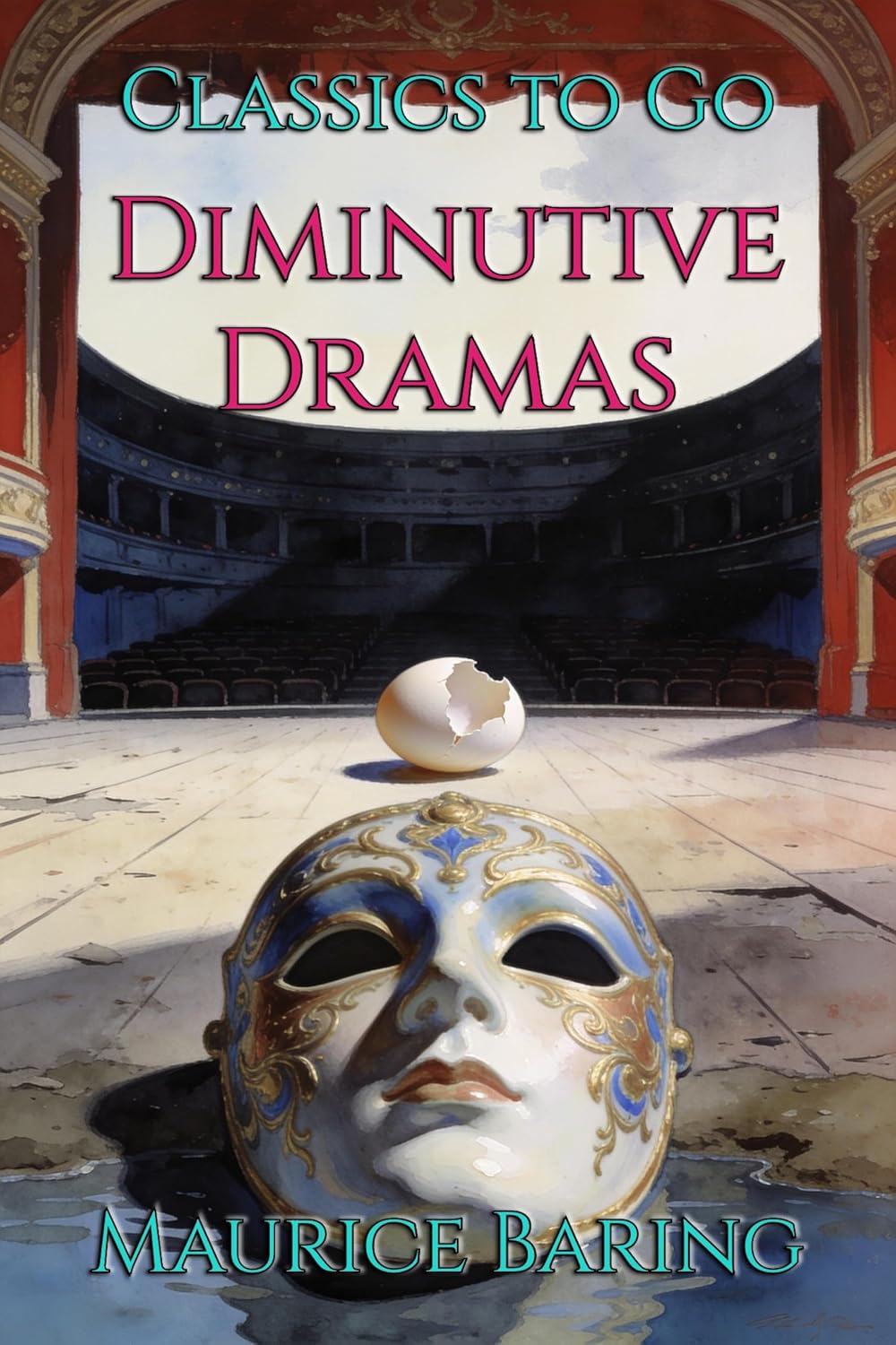 Diminutive Dramas: Restored Classics to Go Edition (English Edition)