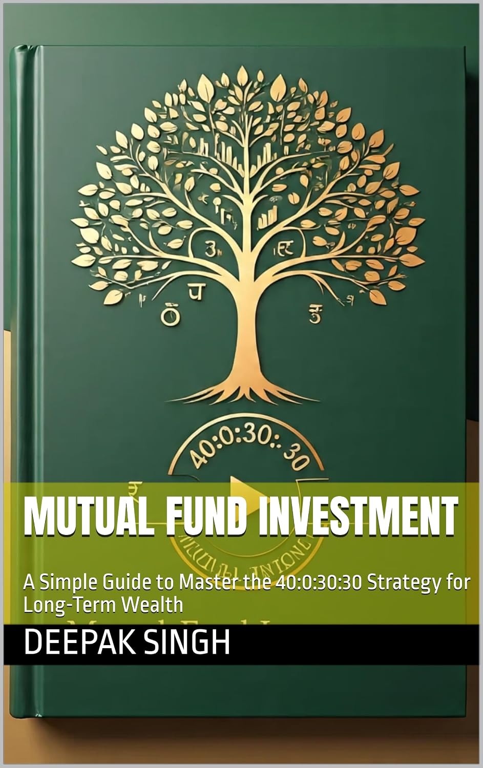 ler totalmente MUTUAL FUND INVESTMENT: A Simple Guide to Master the 40:0:30:30 Strategy for Long-Term Wealth (English Edition)