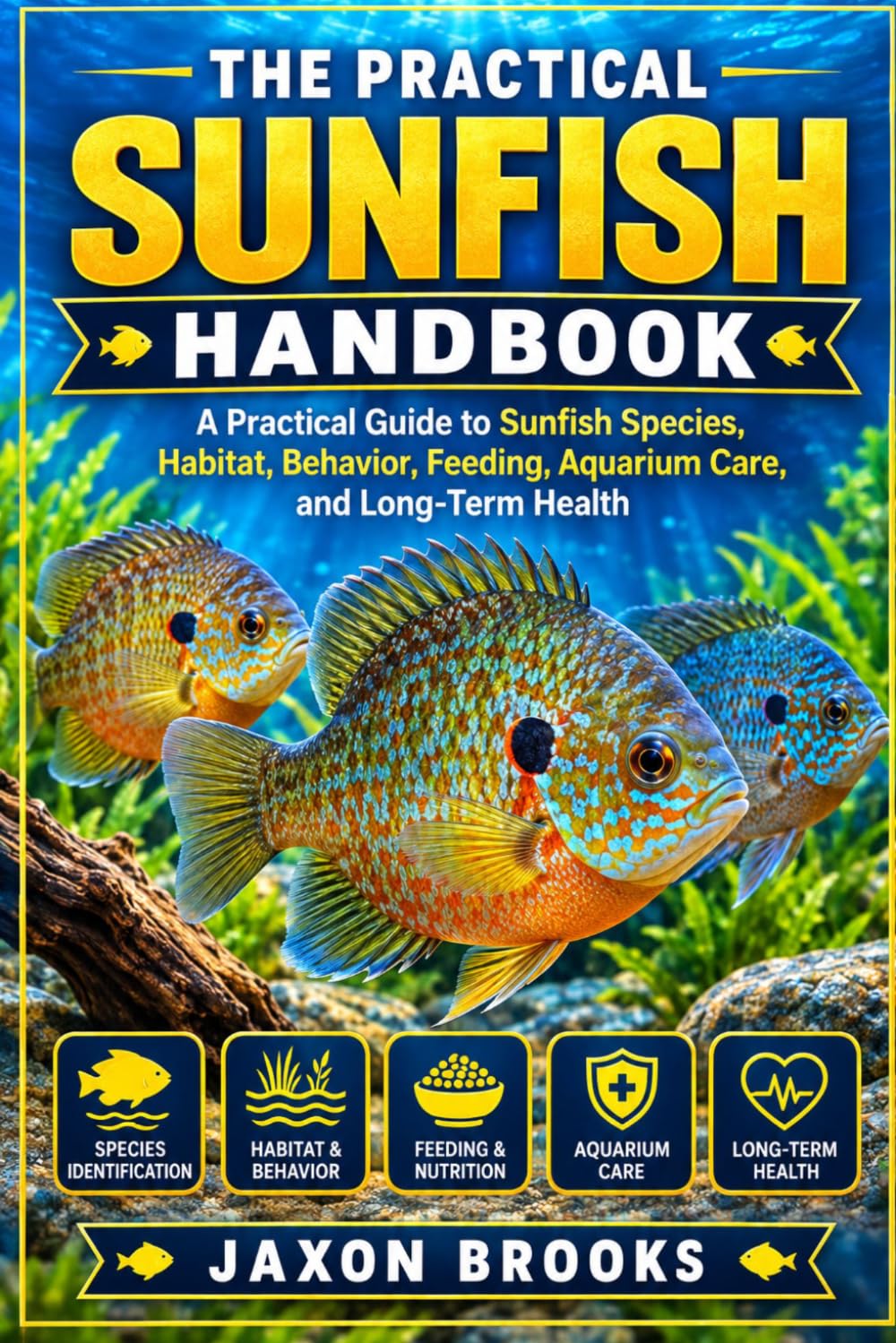 ler totalmente The Practical Sunfish Handbook: A Practical Guide to Sunfish Species, Habitat, Behavior, Feeding, Aquarium Care, and Long-Term Health