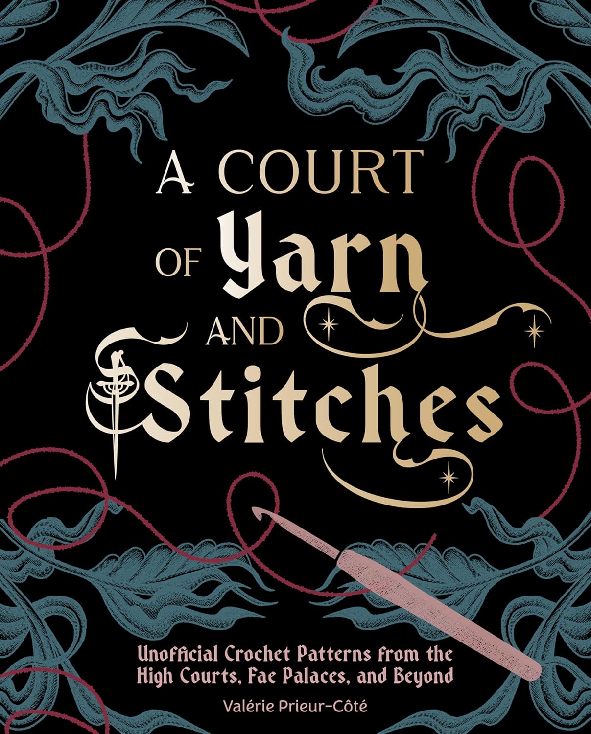 A Court of Yarn and Stitches: Crochet Patterns from the High Courts, Fae Palaces, and Beyond baixar o livro de graça