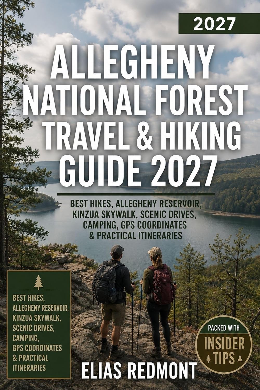 ler totalmente Allegheny National Forest Travel & Hiking Guide 2027: Best Hikes, Allegheny Reservoir, Kinzua Skywalk, Scenic Drives, Camping, GPS Coordinates & Practical Itineraries (English Edition)