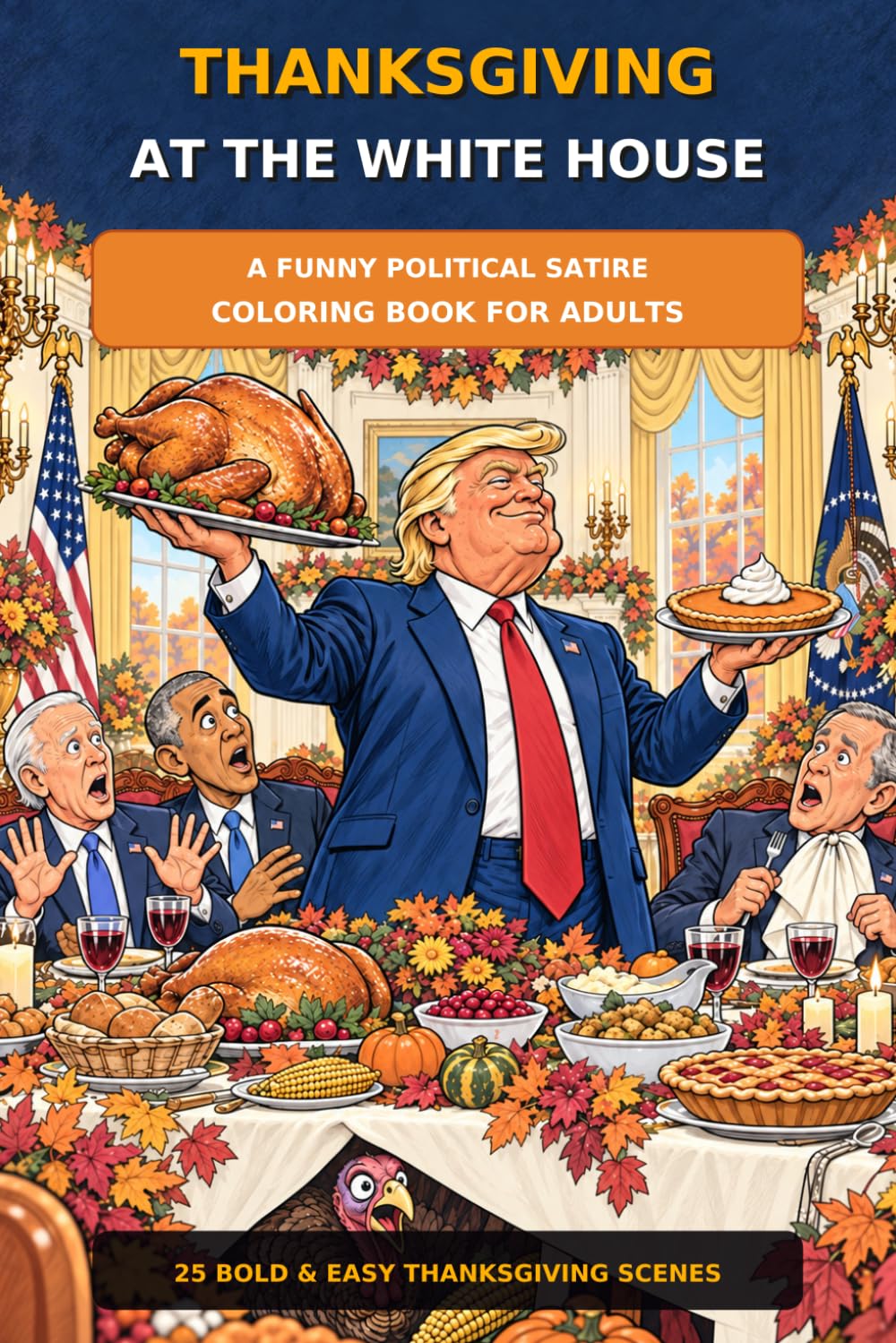 capítulo por capítulo baixar Thanksgiving at the White House: A Funny Political Satire Coloring Book for Adults