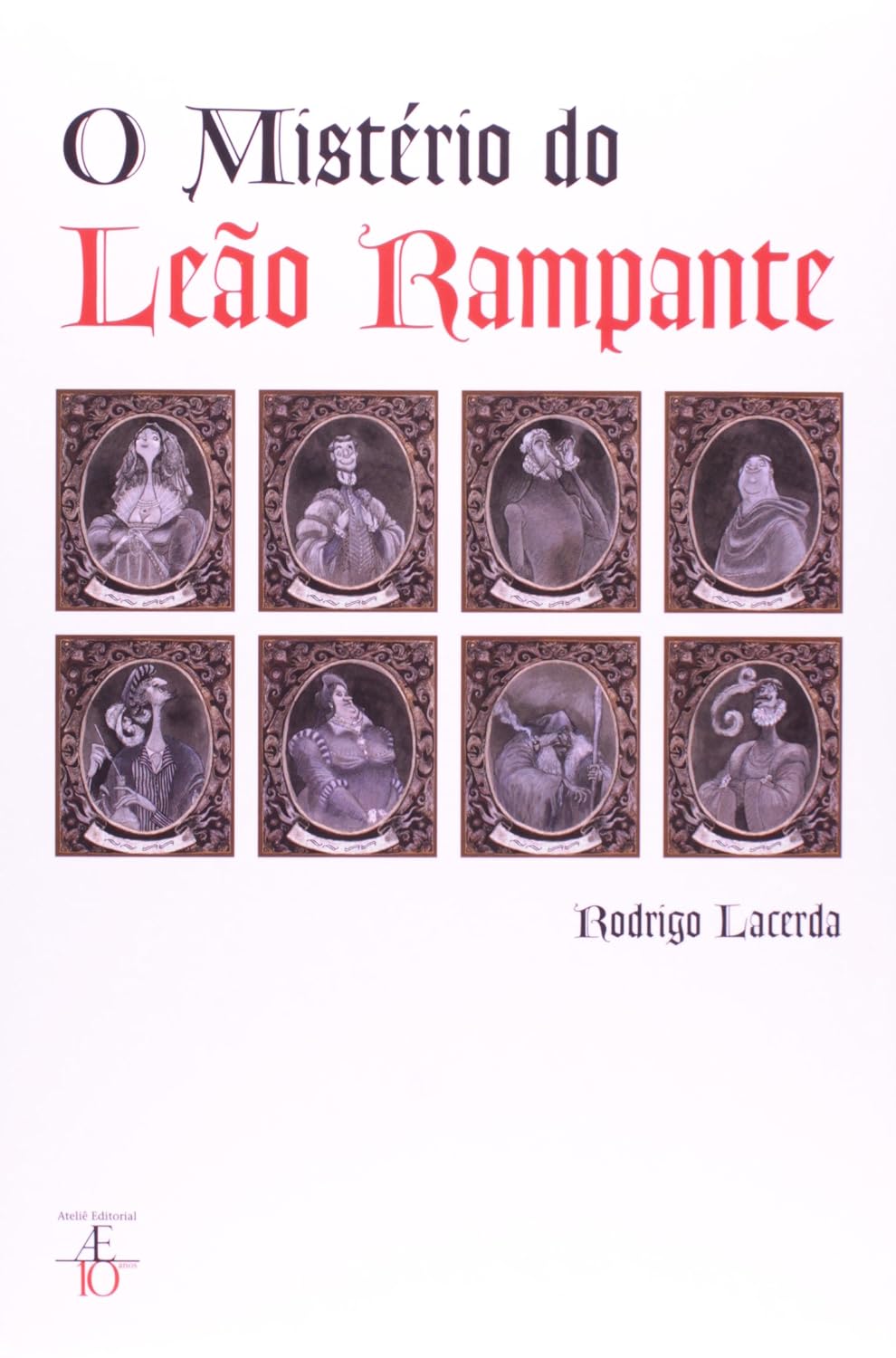 O Mistério do Leão Rampante: & Confissões de Fabrius Moore baixar o livro de graça