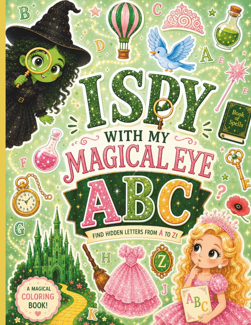 capítulo por capítulo baixar I Spy With My Magical Eye ABC: A Magical Alphabet Coloring Book for Kids | Find, Color, and Learn the Alphabet from A to Z Through Magical Objects