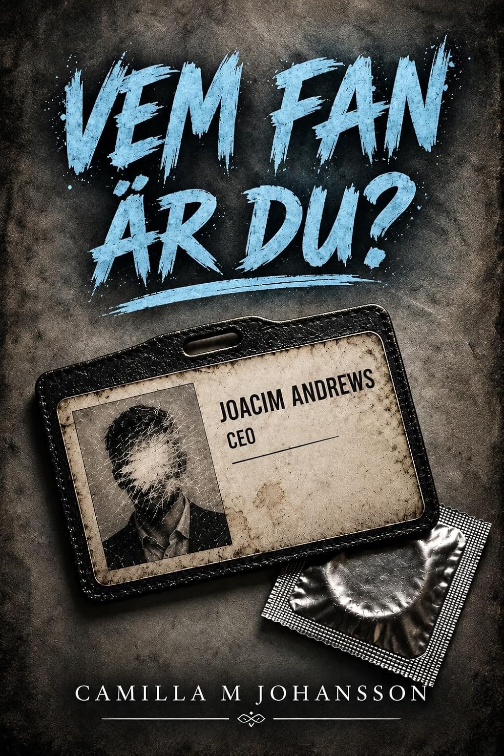 capítulo por capítulo baixar Vem Fan Är Du (Amsterdamakterna Book 1) (Swedish Edition)