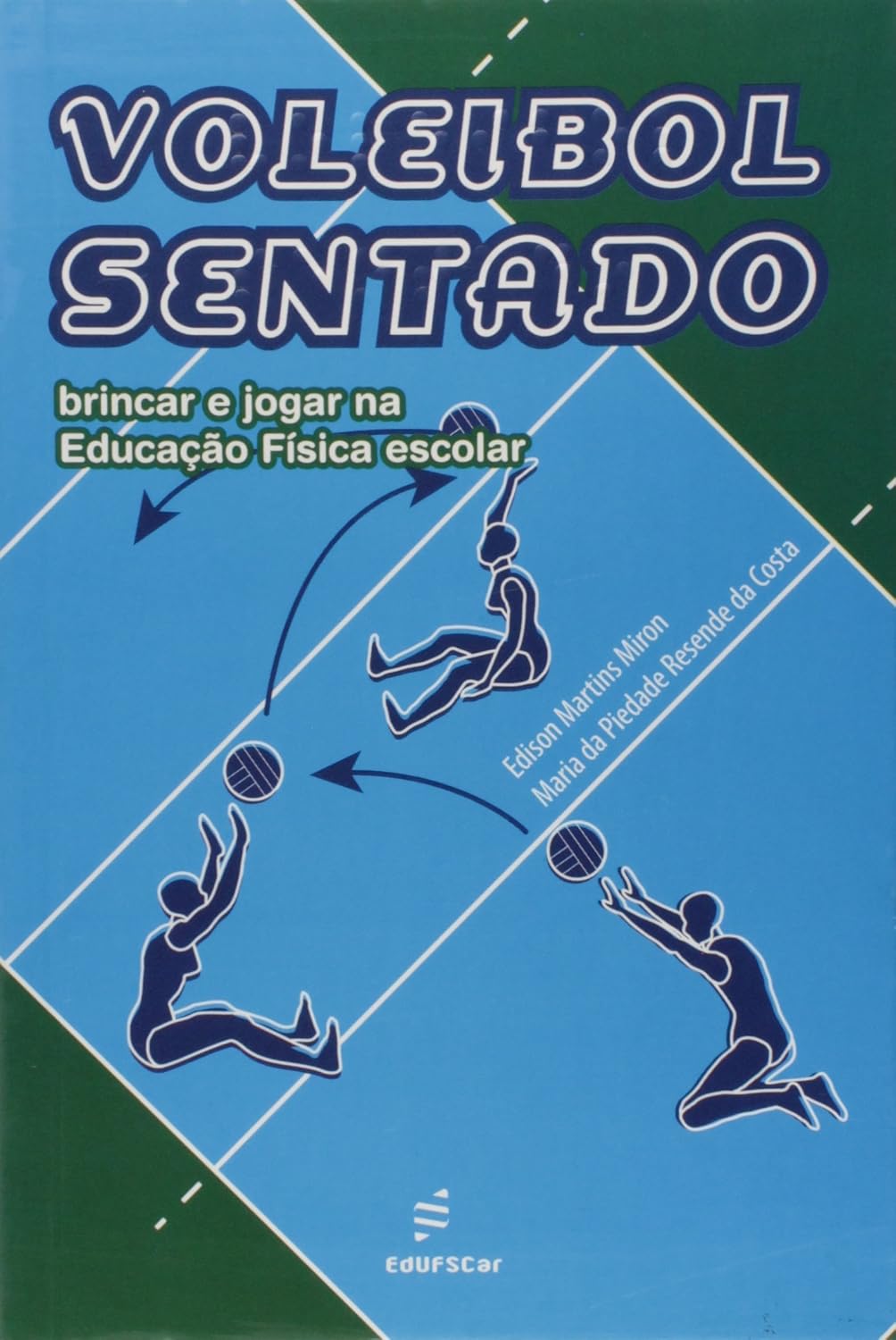 capítulo por capítulo baixar Voleibol sentado: brincar e jogar na educação física escolar