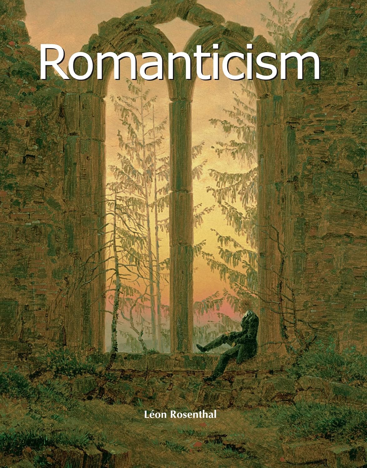 capítulo por capítulo baixar Romanticism: Passion, nature, and the triumph of imagination (Art of Century) (English Edition)