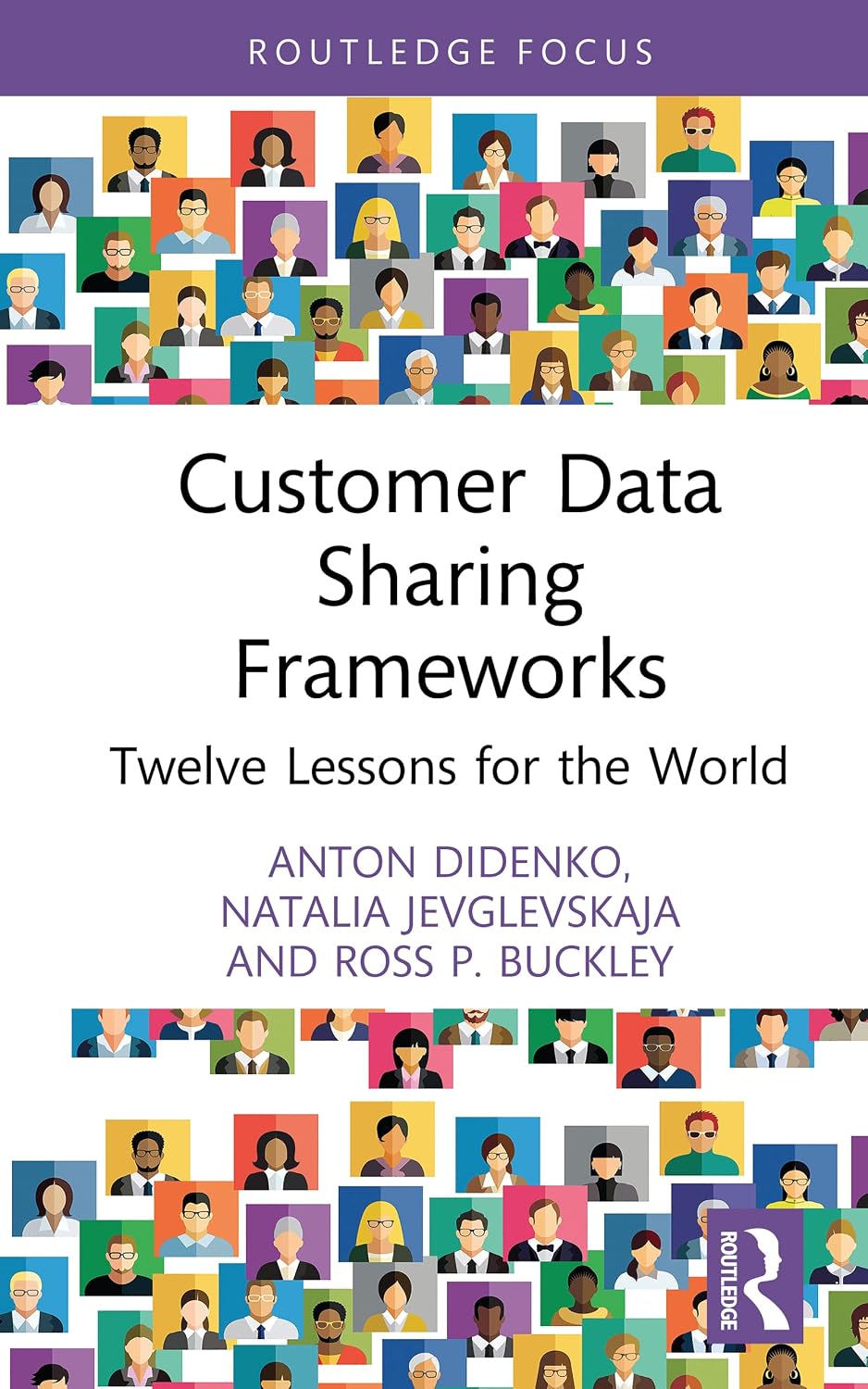 Customer Data Sharing Frameworks: Twelve Lessons for the World (Routledge Focus on Economics and Finance) (English Edition) baixar livro de graça