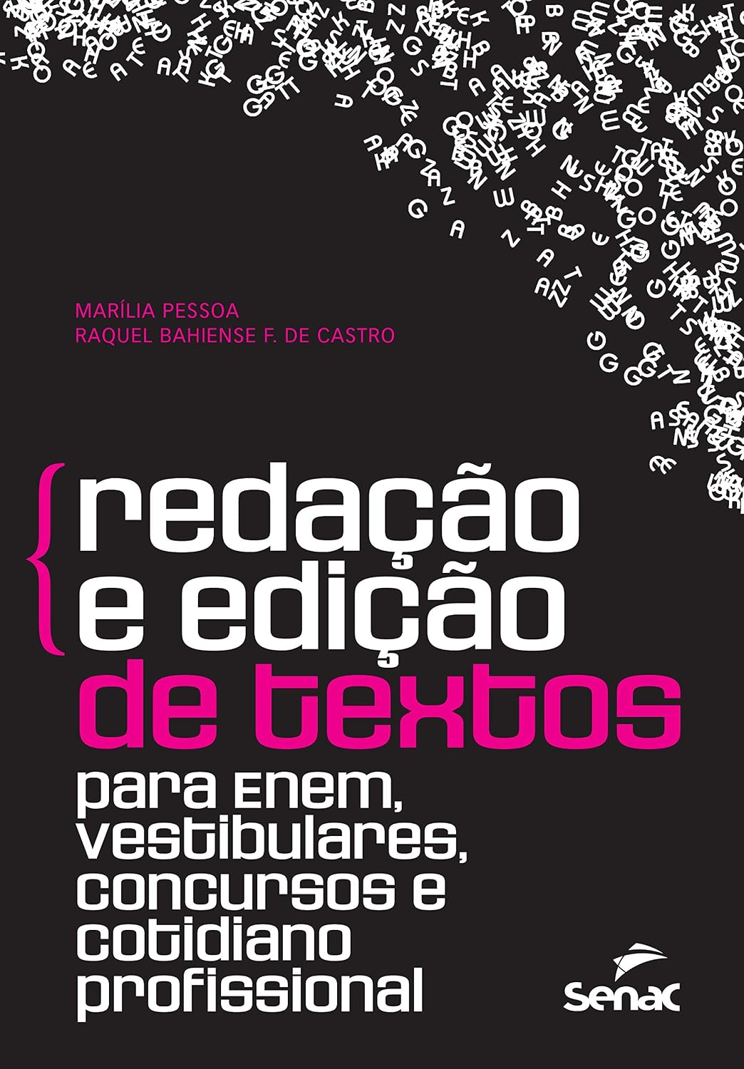 Redação e edição de textos: Para Enem, vestibulares, concursos e cotidiano profissional