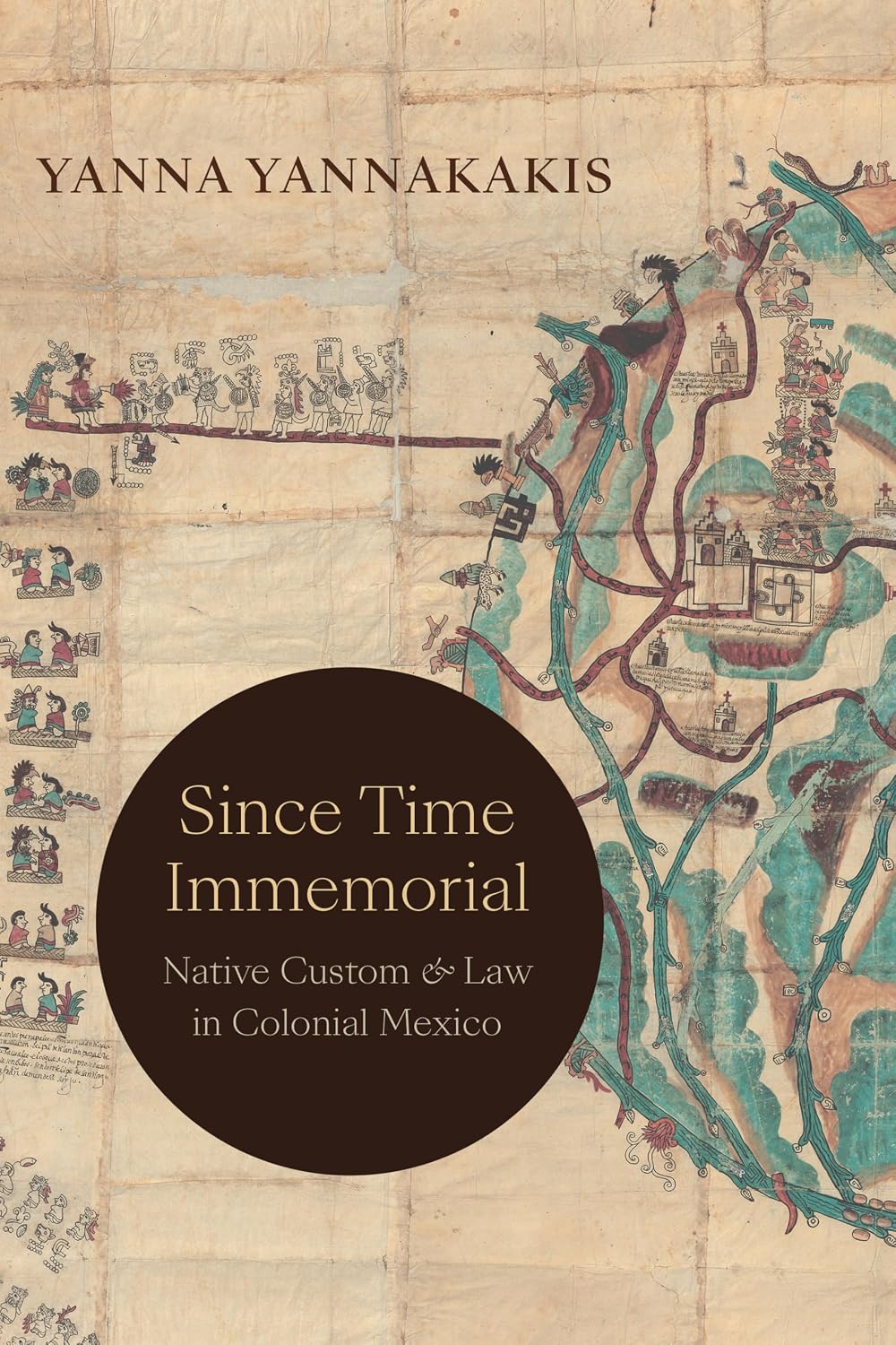 Since Time Immemorial: Native Custom and Law in Colonial Mexico baixar o livro de graça