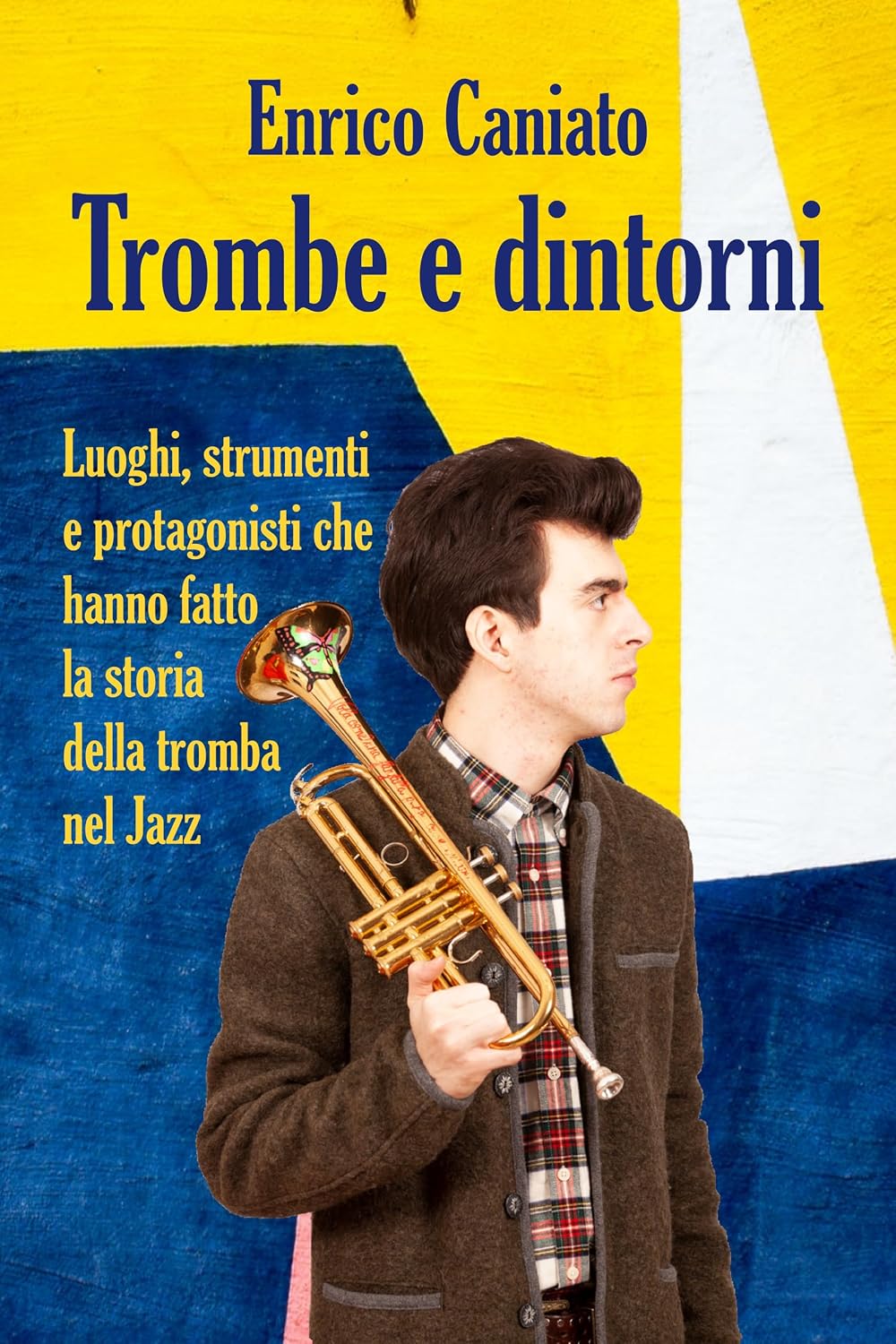 ler totalmente Trombe e dintorni: Luoghi, strumenti e protagonisti che hanno fatto la storia della tromba nel Jazz (Italian Edition)