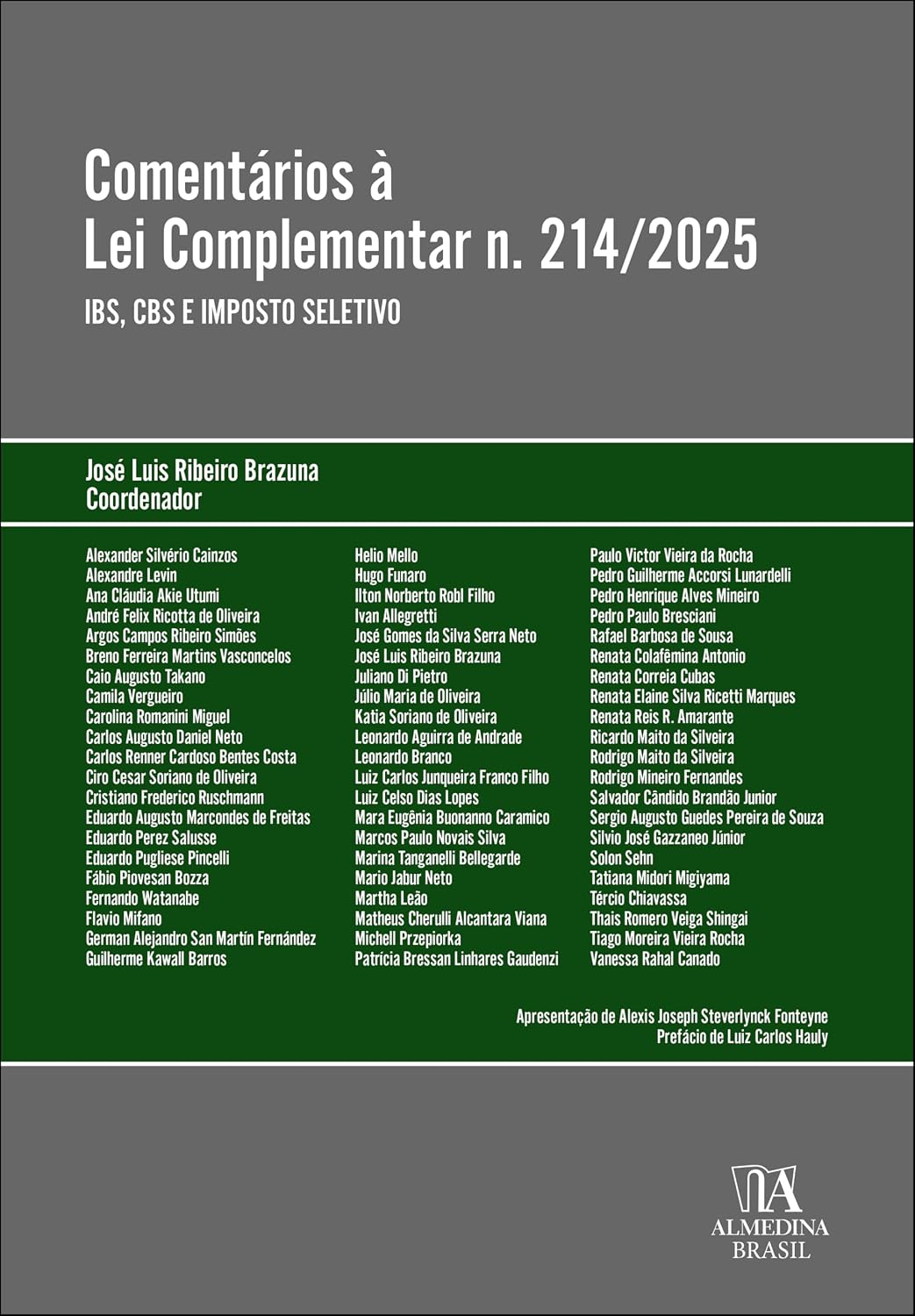 Comentários à Lei Complementar n.214/2025: IBS, CBS E IMPOSTO SELETIVO baixar o livro de graça
