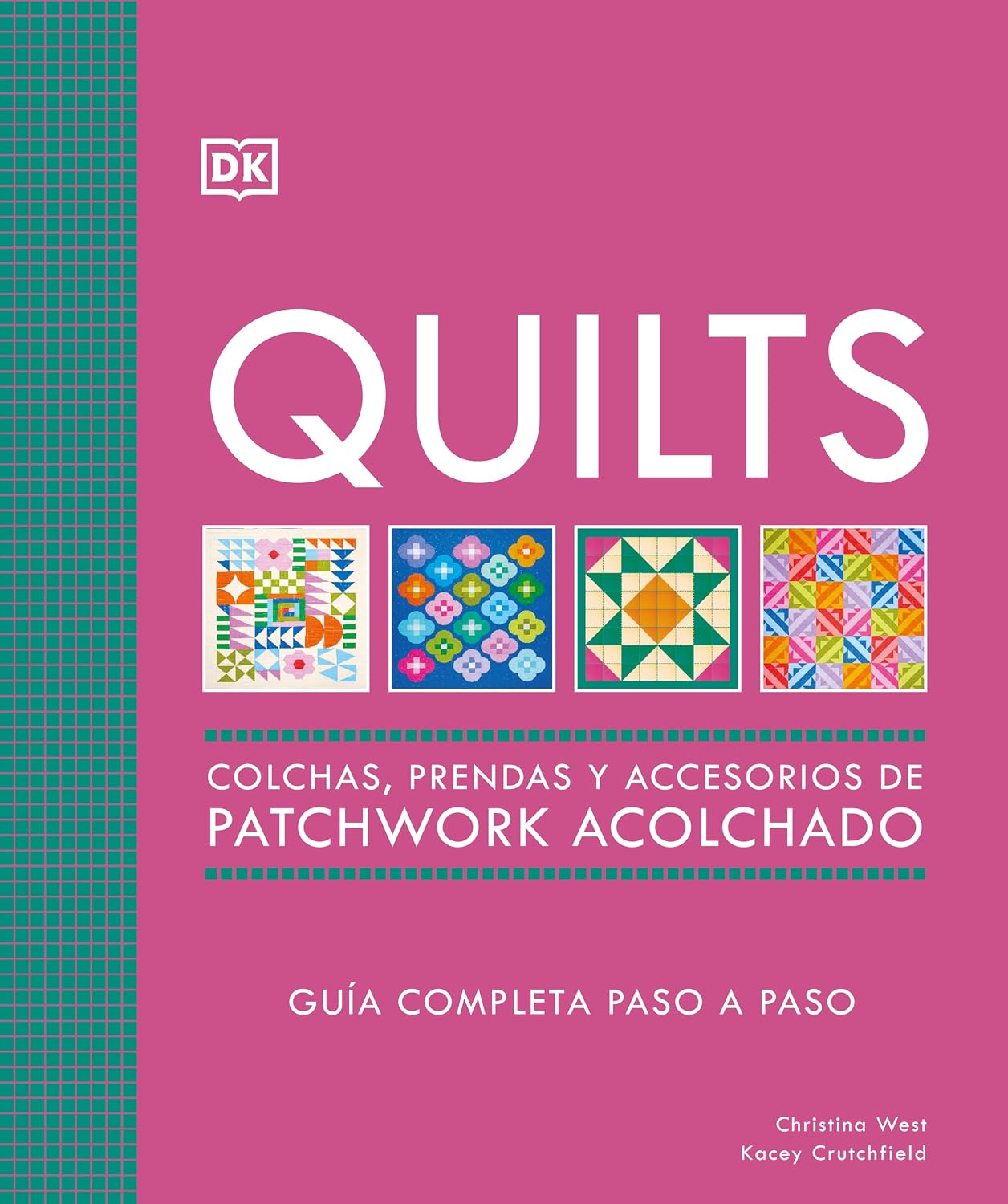 Quilts: Colchas de Patchwork (the Quilting Book): Guia Completa Paso a Paso baixar livro de graça