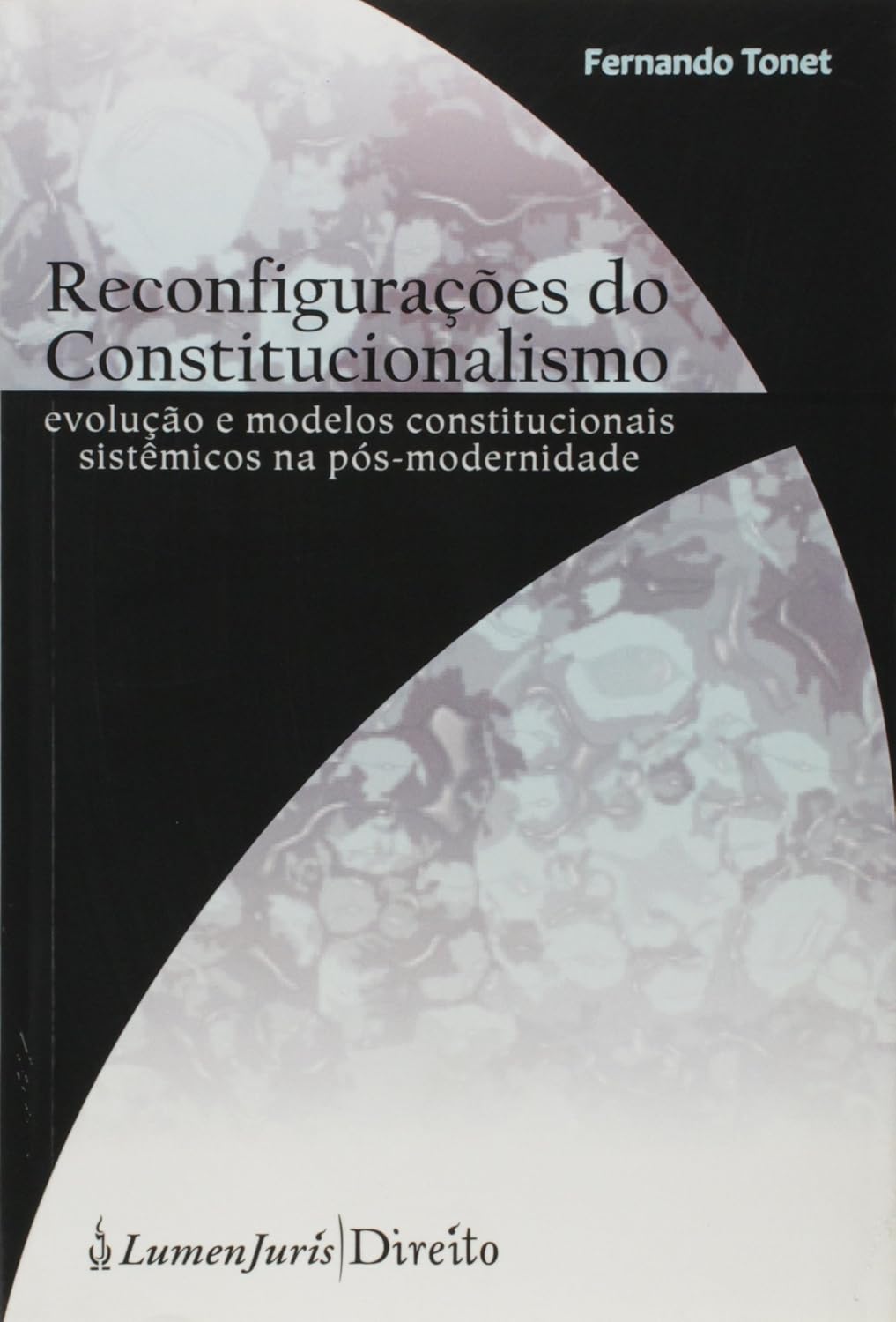 Reconfigurações do Constitucionalismo. Evolução e Modelos Constitucionais Sistêmicos na Pós-Modernidade baixar livro de graça