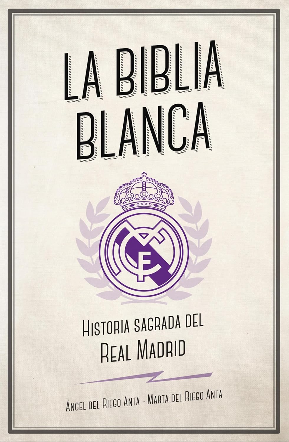 capítulo por capítulo baixar La Biblia Blanca: Historia sagrada del Real Madrid (Spanish Edition)