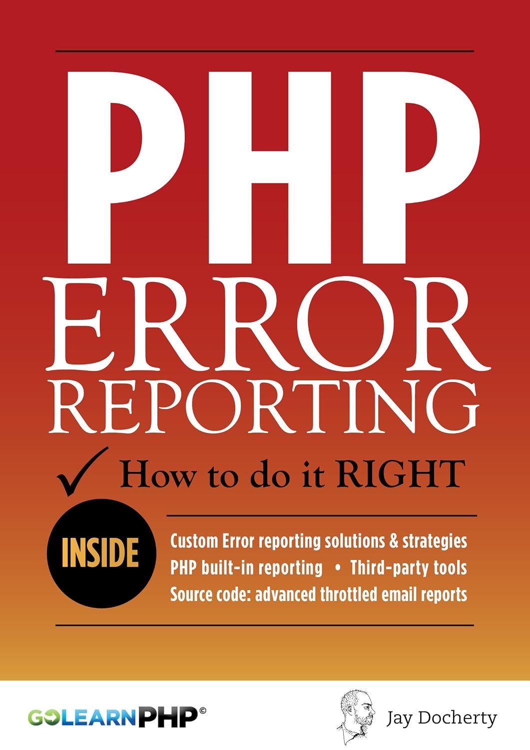 PHP Error Reporting: How to do it right (English Edition) baixar livro de graça