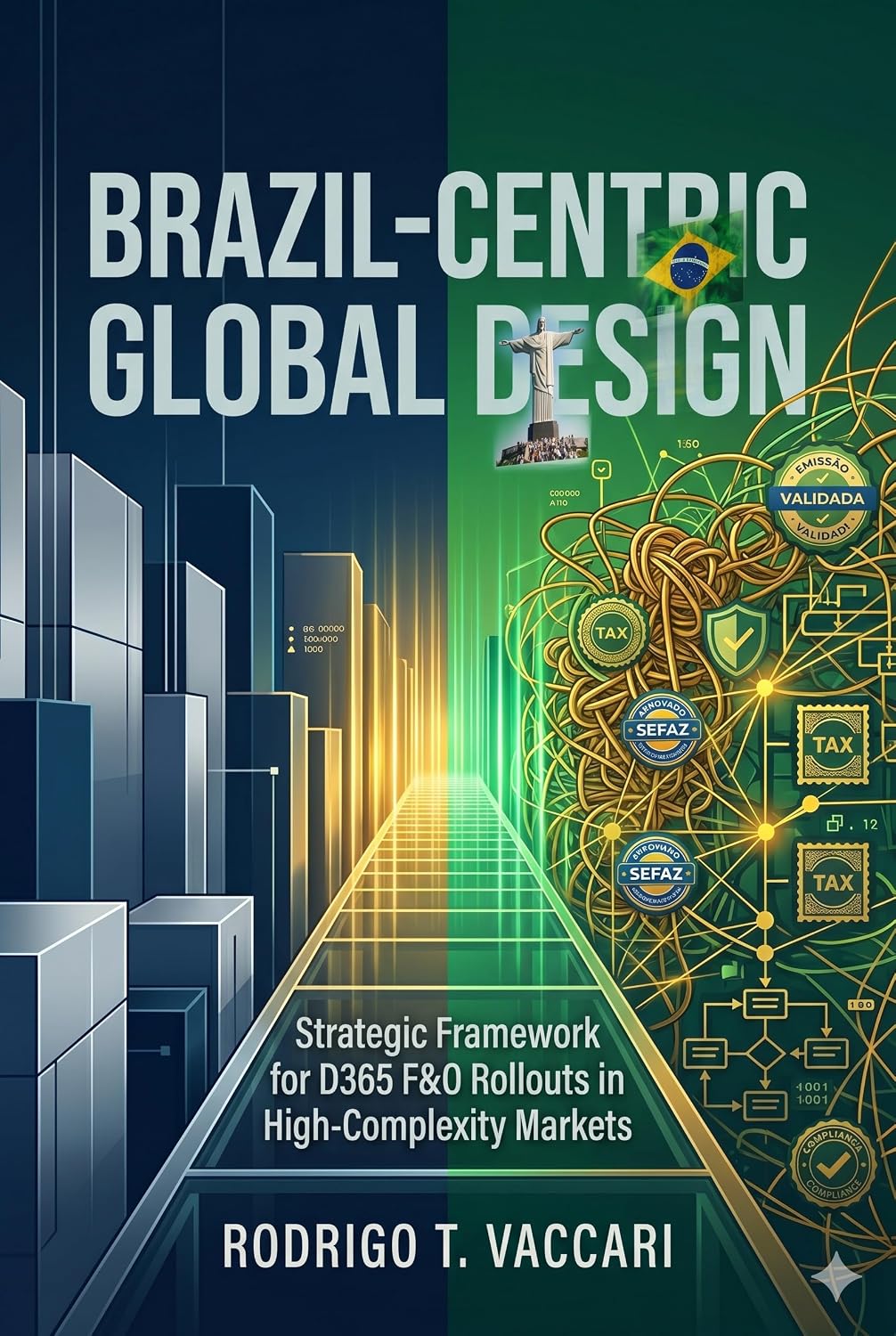 ler totalmente THE BRAZIL GAP: Architectural Sovereignty and the Strategic Inversion of Global ERP Rollouts (English Edition)