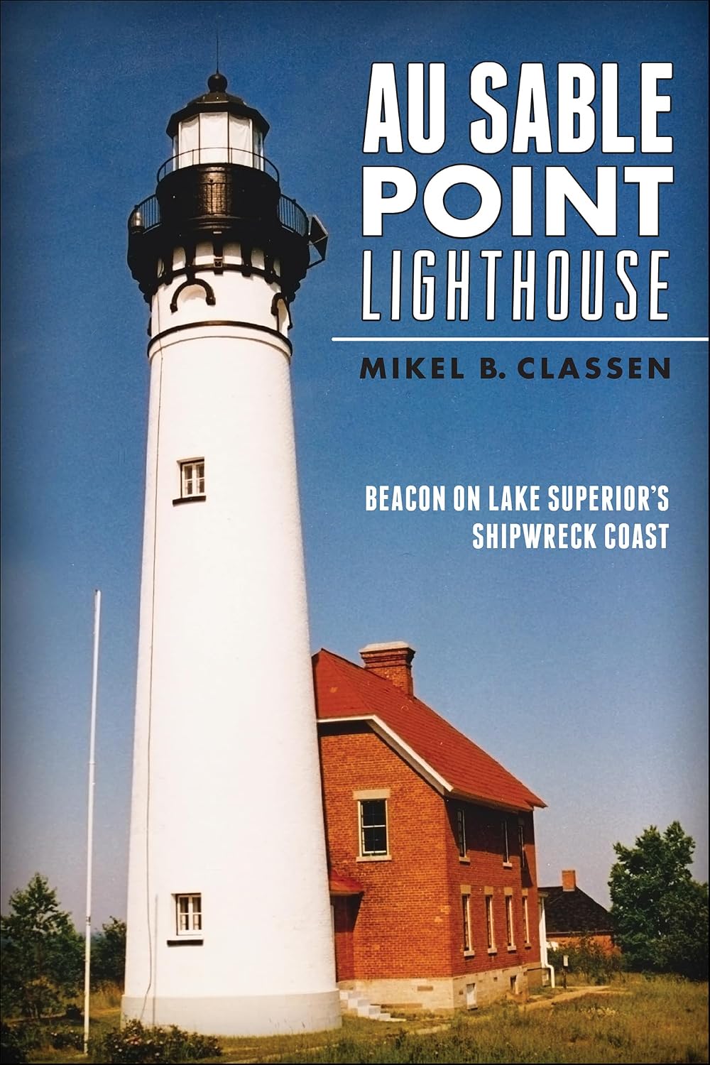 Au Sable Point Lighthouse: Beacon on Lake Superior's Shipwreck Coast (Landmarks) (English Edition) baixar o livro de graça