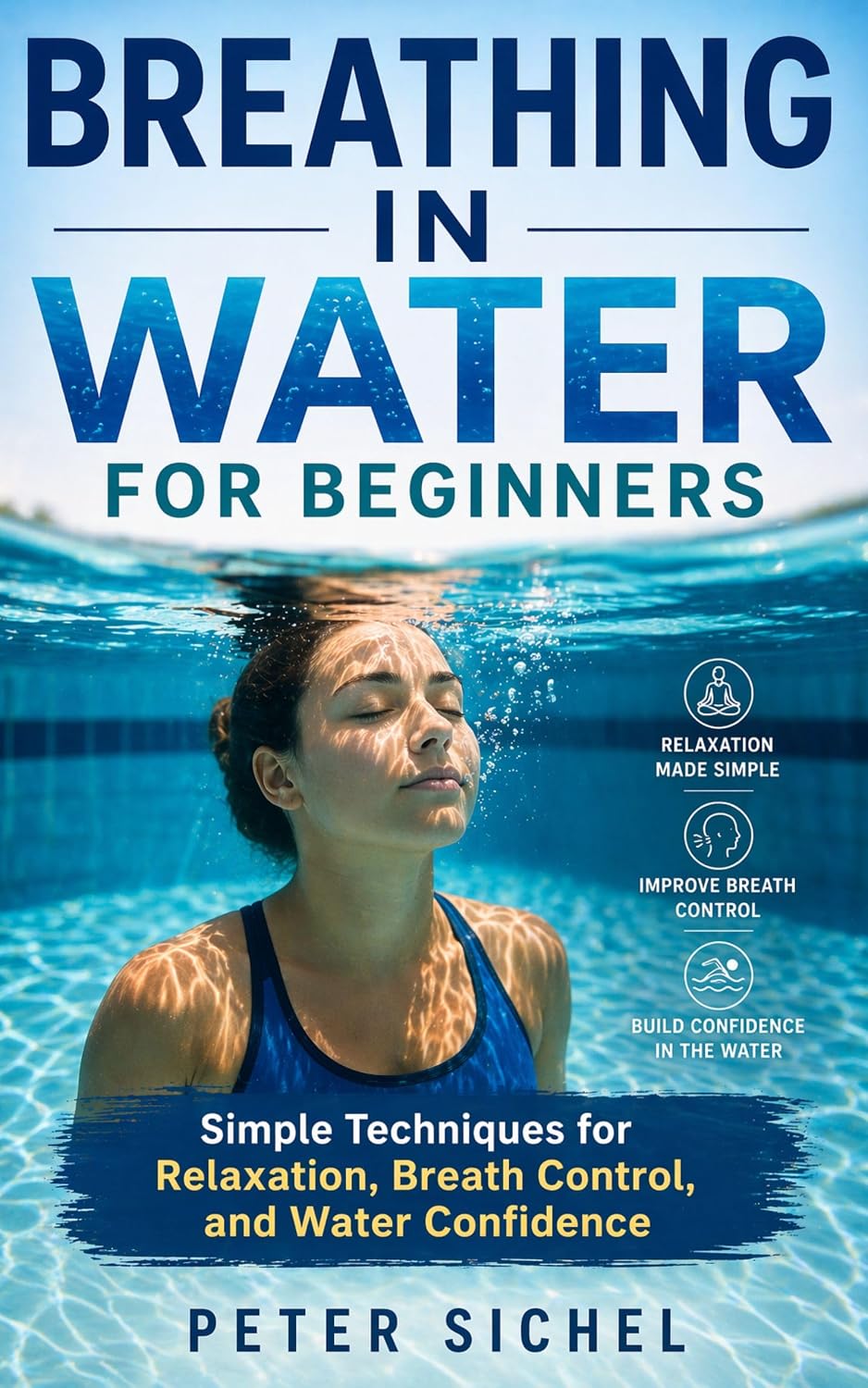 ler totalmente Breathing in Water for Beginners: Simple Techniques for relaxation, Breath Control, and Water Confidence (Overcoming fear of deep water Book 2) (English Edition)