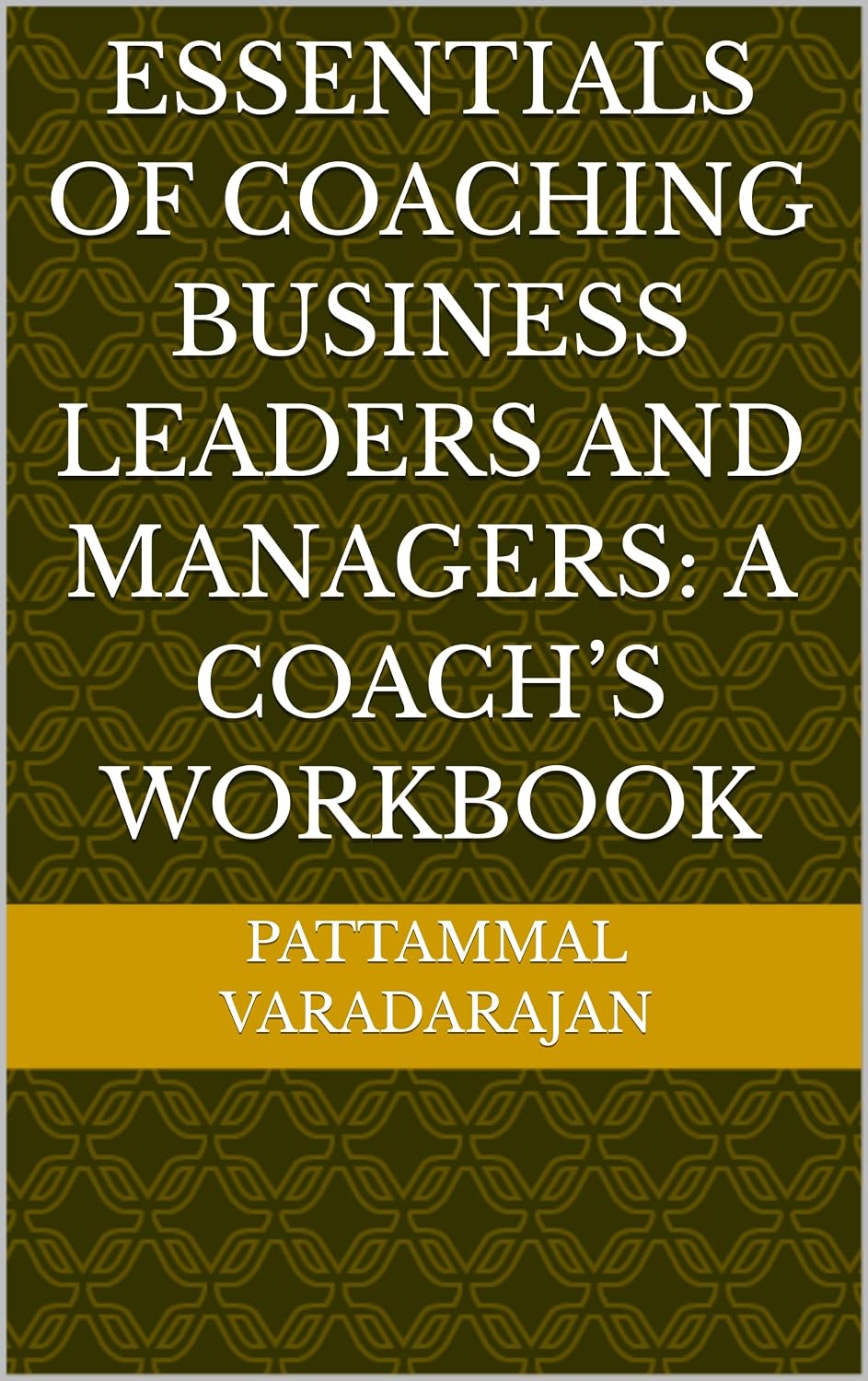 Essentials of Coaching Business Leaders and Managers: A Coach’s Workbook (Management & Strategy 8) (English Edition) baixar o livro de graça