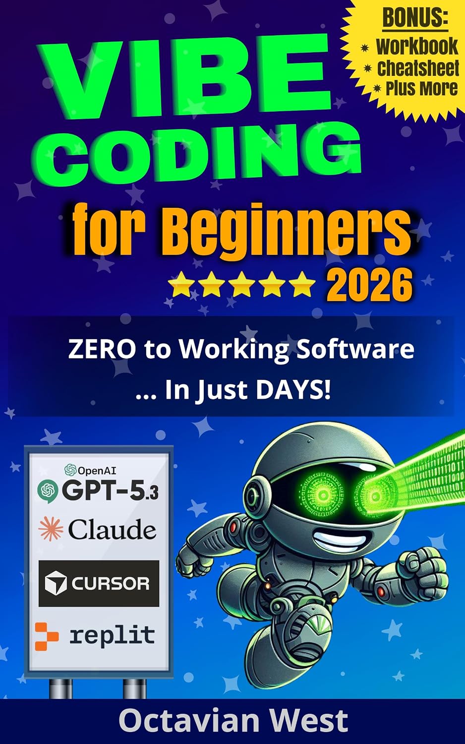 Vibe Coding for Beginners 2026: Use AI to create software, apps, and websites in just a few days! (English Edition) baixar o livro de graça