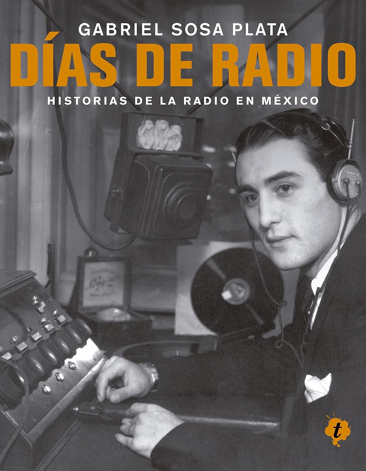Días de radio: Historias de la radio en México (Ojo al gato) (Spanish Edition) baixar livro de graça