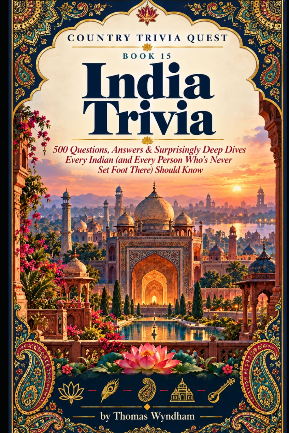 India Trivia: 500 Questions, Answers & Surprisingly Deep Dives Every Indian (and Every Person Who's Never Set Foot There) Should Know (Country Trivia Quest) baixar o livro de graça