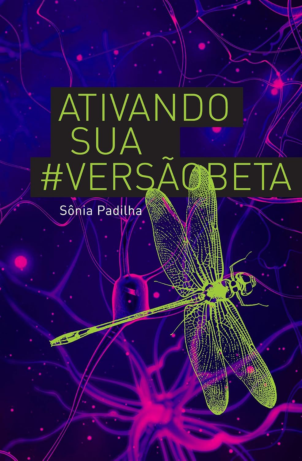 ler totalmente Ativando sua #versãobeta
