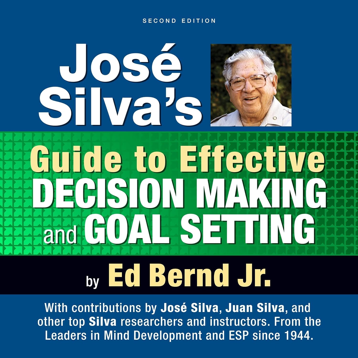 José Silva's Guide to Effective Decision Making and Goal Setting (Second Edition) baixar o livro de graça