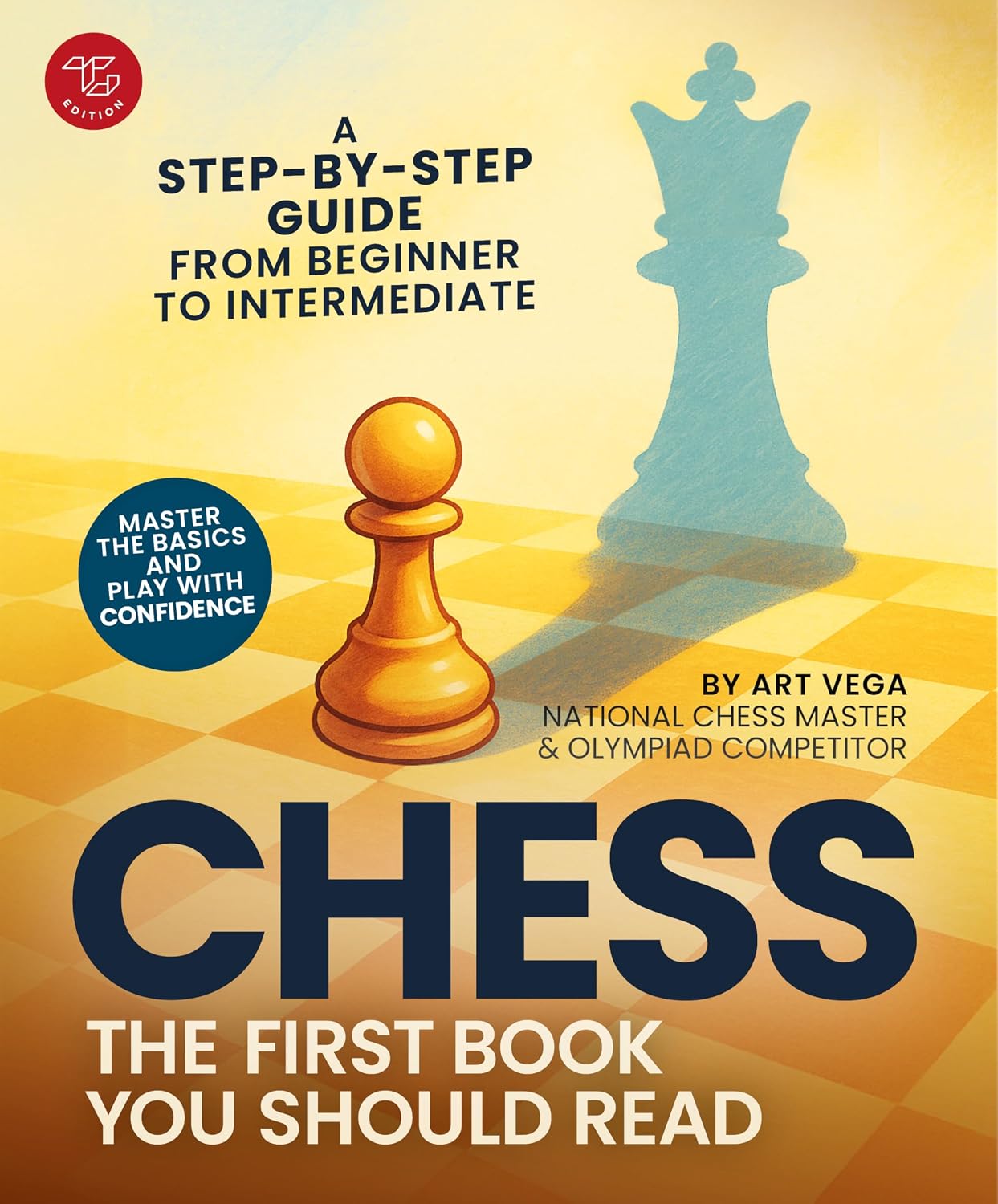 The First Chess Book You Should Read: A Step-by-Step Guide from Beginner to Intermediate - Master the Basics and Play With Confidence (English Edition) baixar livro de graça