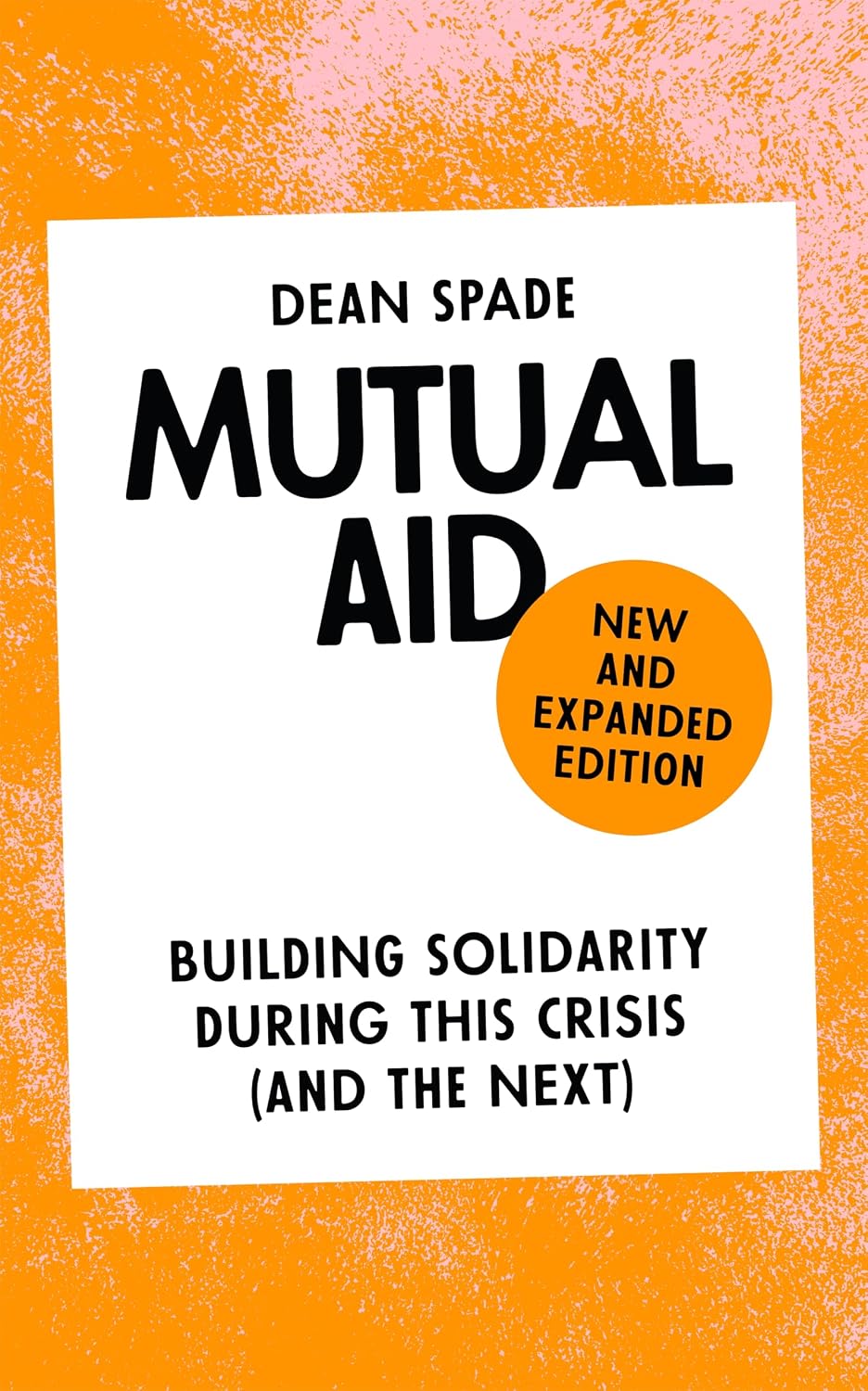 capítulo por capítulo baixar Mutual Aid: Building Solidarity During This Crisis (and the Next) (English Edition)