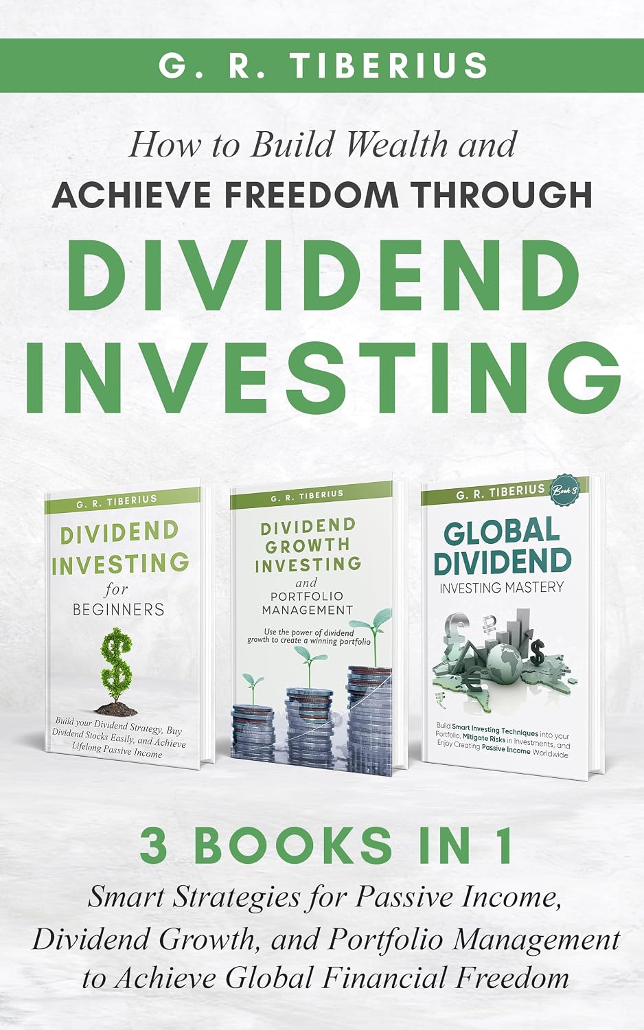 ler totalmente HOW TO BUILD WEALTH AND ACHIEVE FREEDOM THROUGH DIVIDEND INVESTING: 3 BOOKS IN 1 Smart Strategies for Passive Income, Dividend Growth, and Portfolio Management... Markets Book 4) (English Edition)